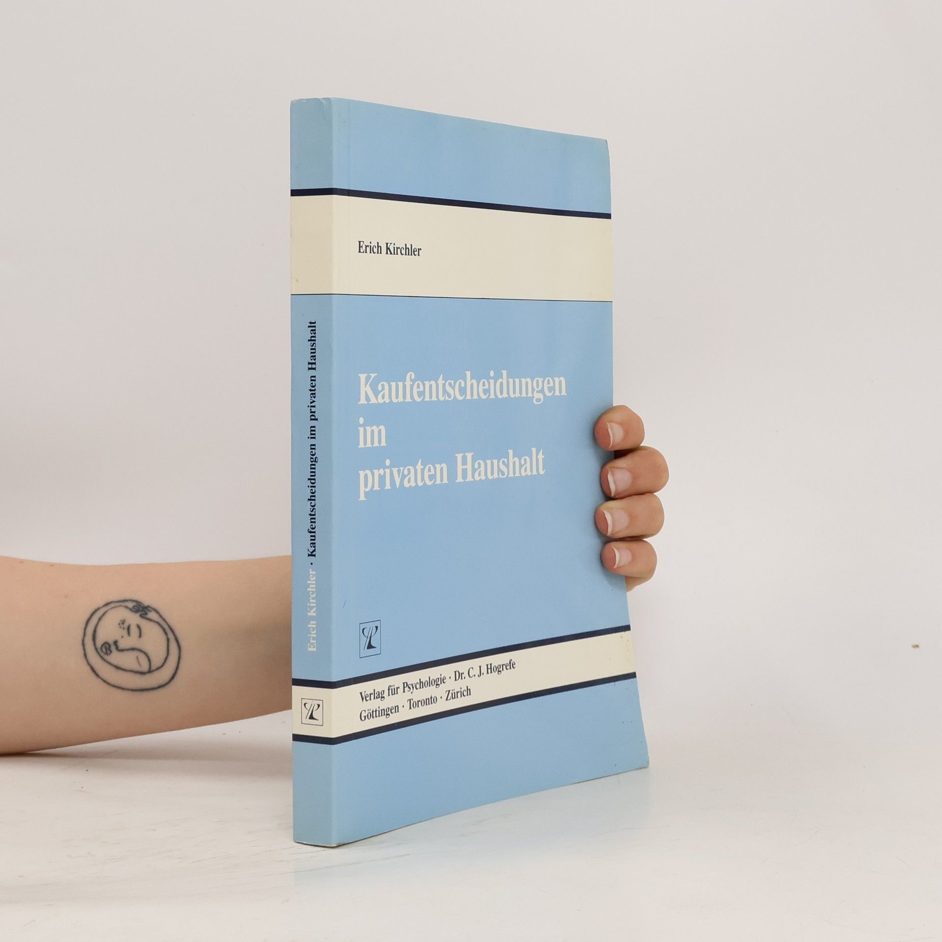 Erich Kirchler Kaufentscheidungen im privaten Haushalt