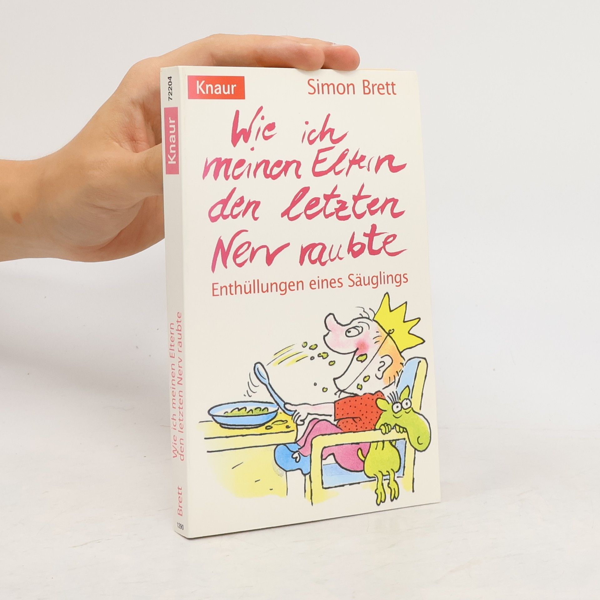 Simon Brett Wie ich meinen Eltern den letzten Nerv raubte