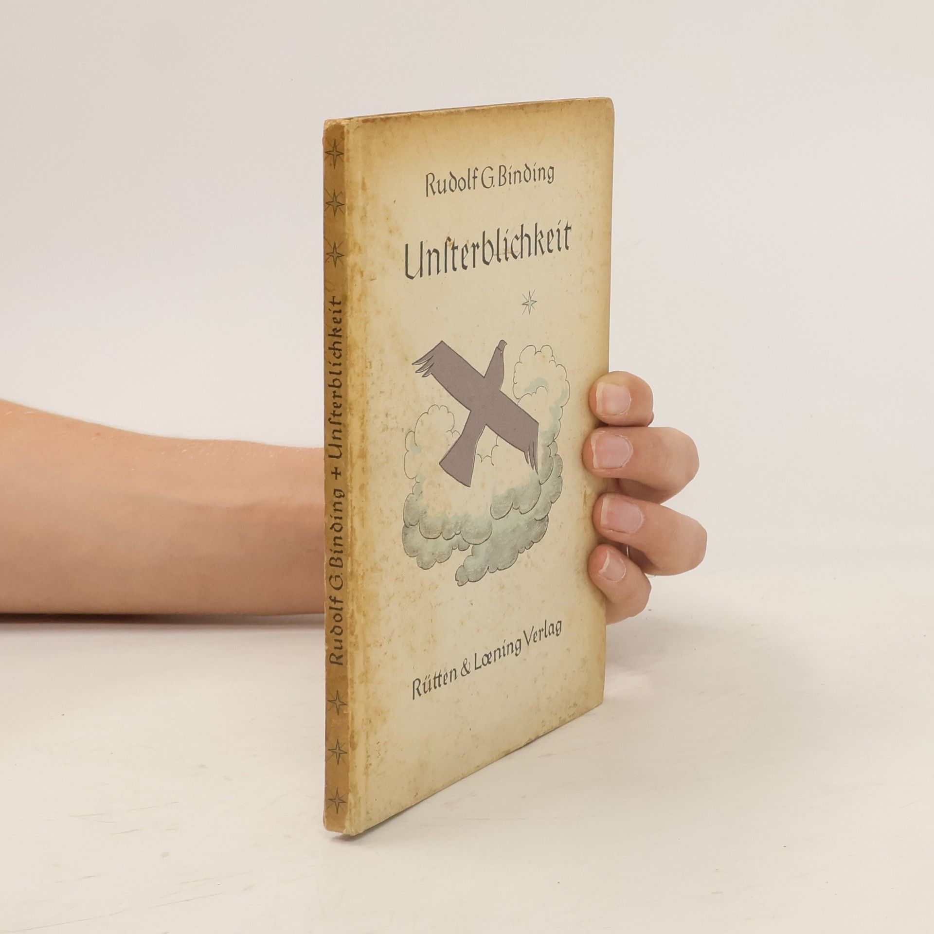 Rudolf G. Binding Unterblichkeit