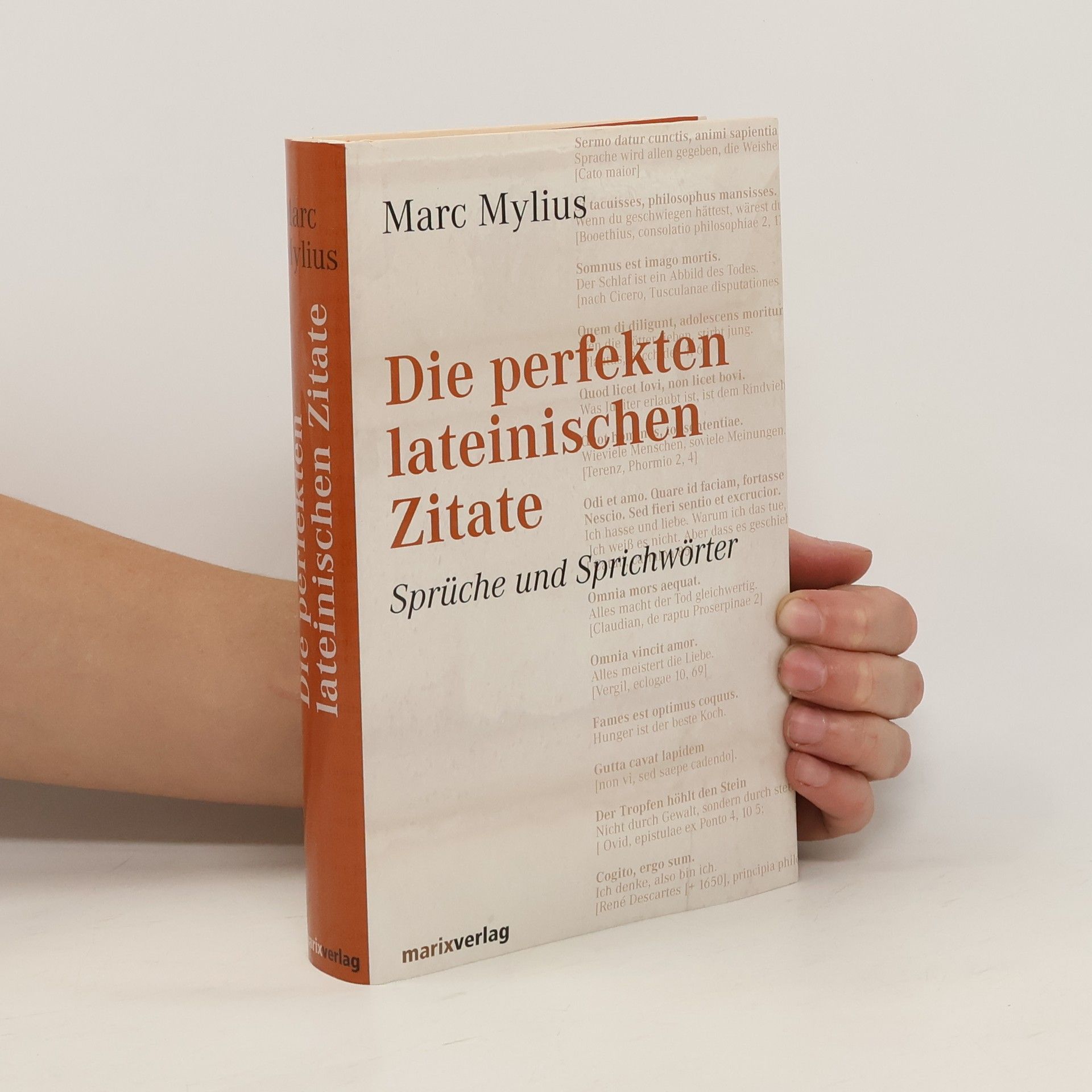 Marc Mylius Die perfekten lateinischen Zitate