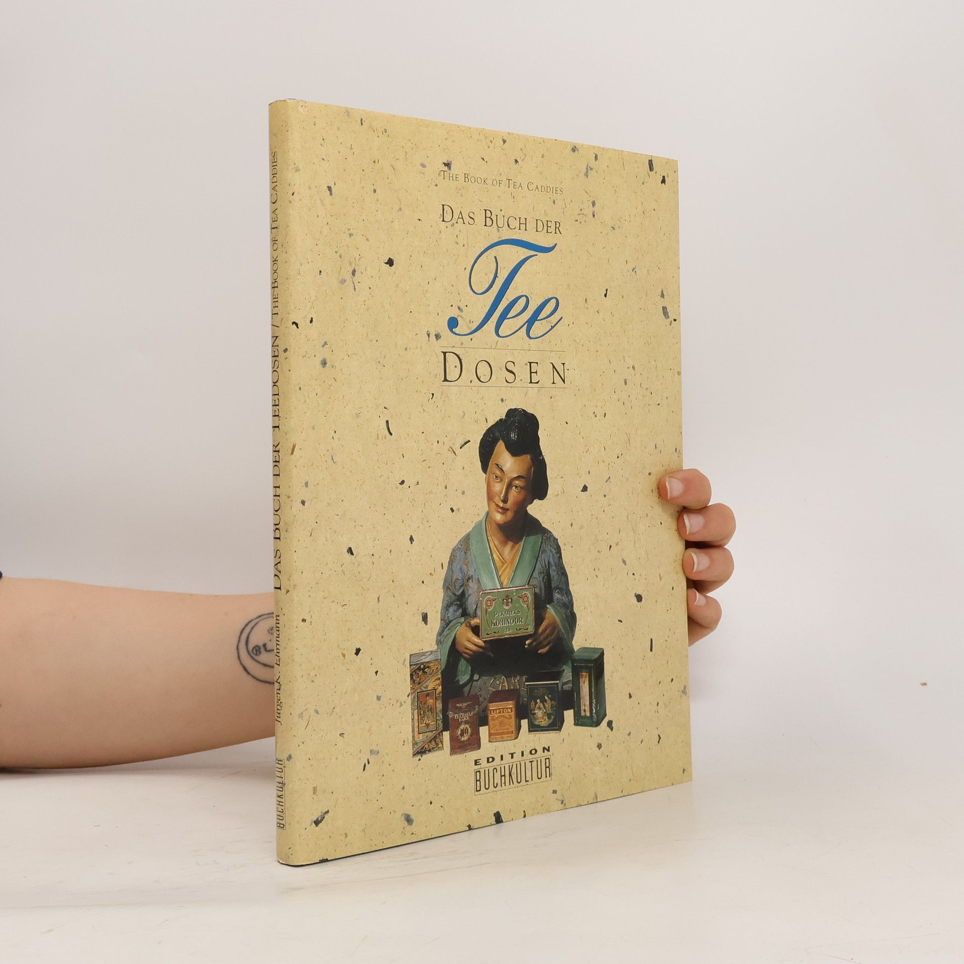 Jürgen K. Ehrmann Das Buch der Teedosen