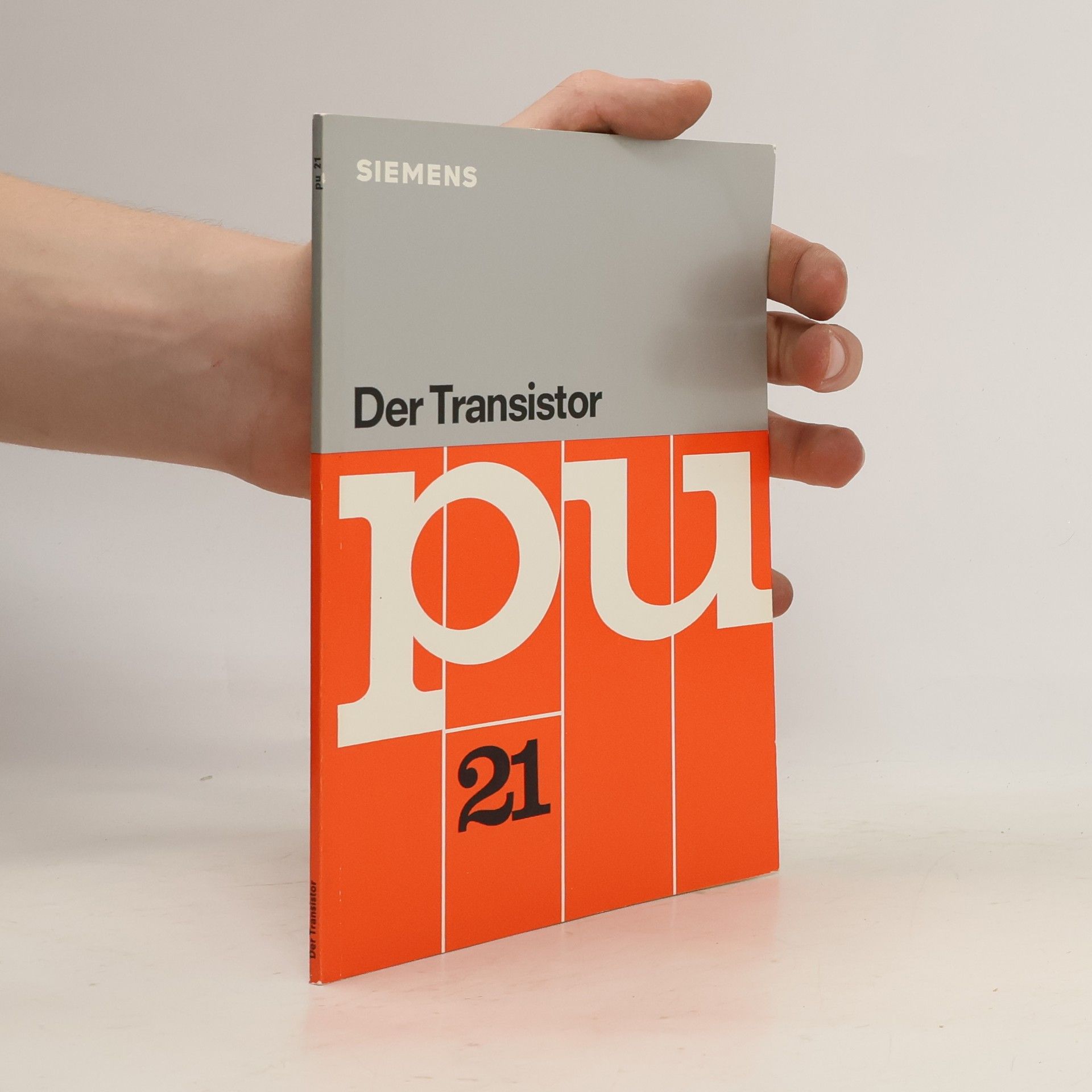 Erich Gelder Der Transistor