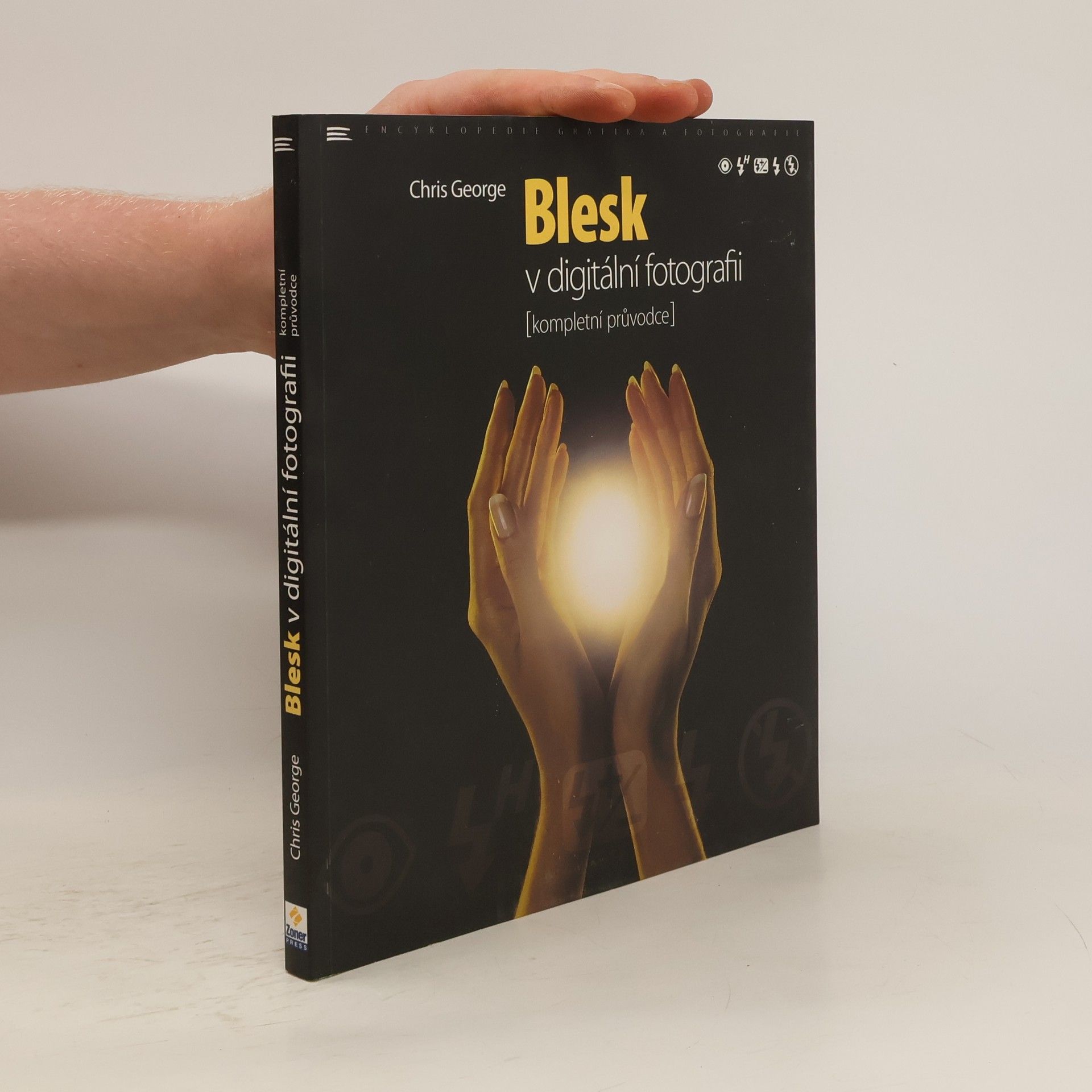 Chris George Blesk v digitální fotografii : (kompletní průvodce)