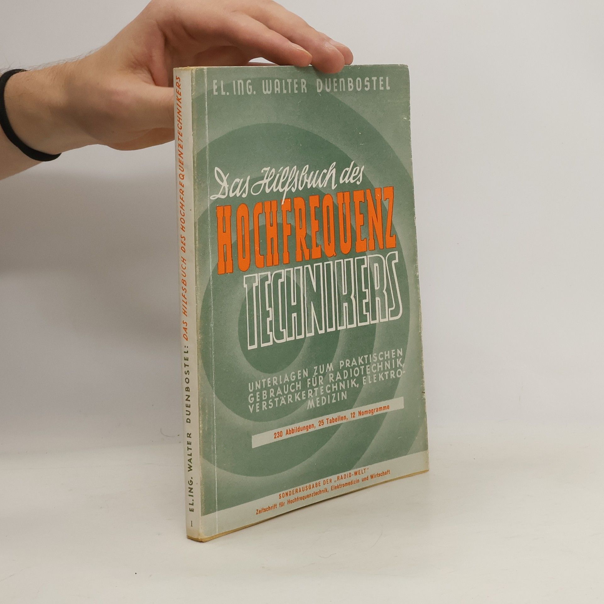 Walter Duenbostel Das Handbuch des Hochfrequenz Technikers