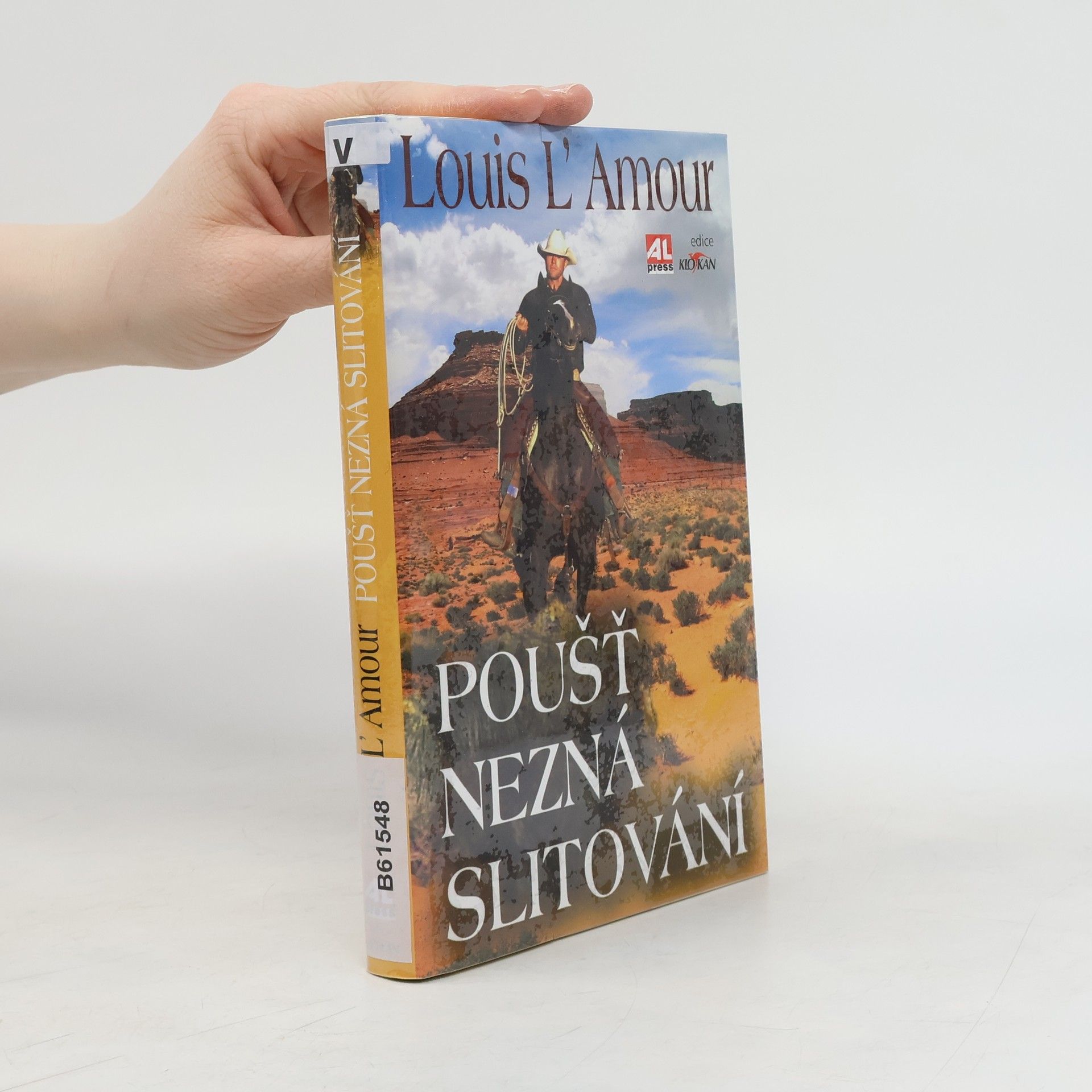 Louis L'Amour Poušť nezná slitování
