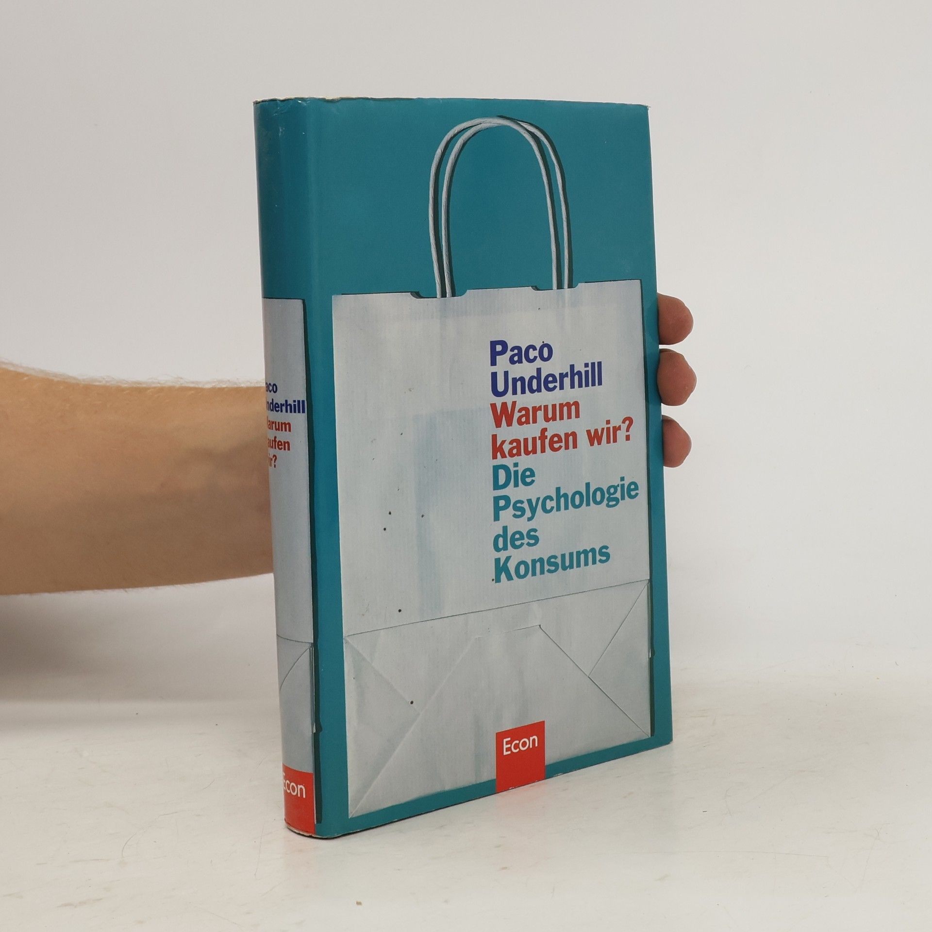 Paco Underhill Warum kaufen wir?