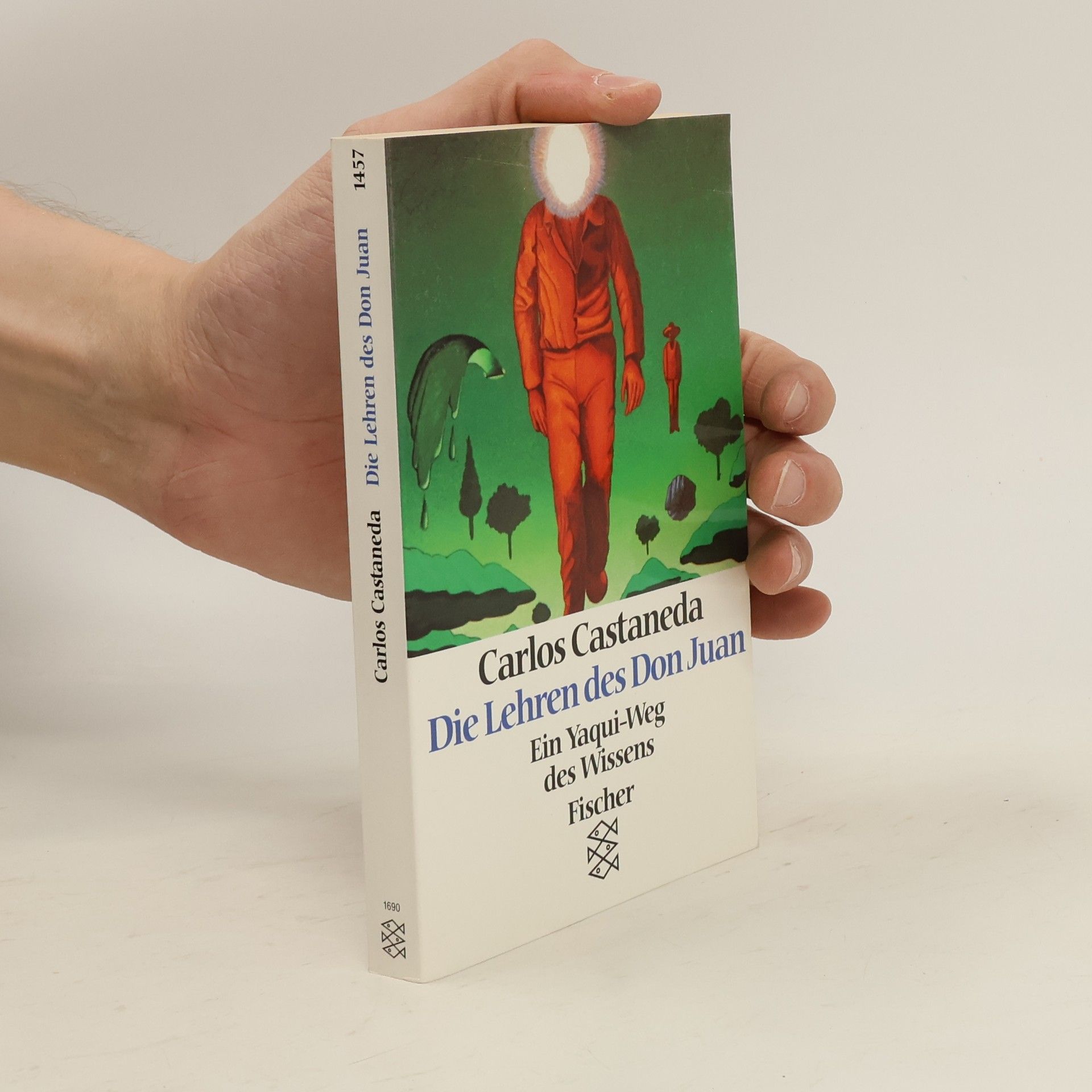 Carlos Castañeda Die Lehren des Don Juan