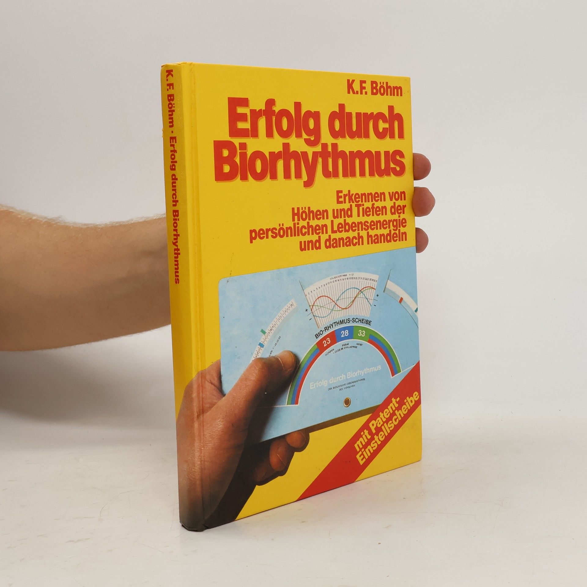 K. F. Böhm Erfolg durch Biorhythmus