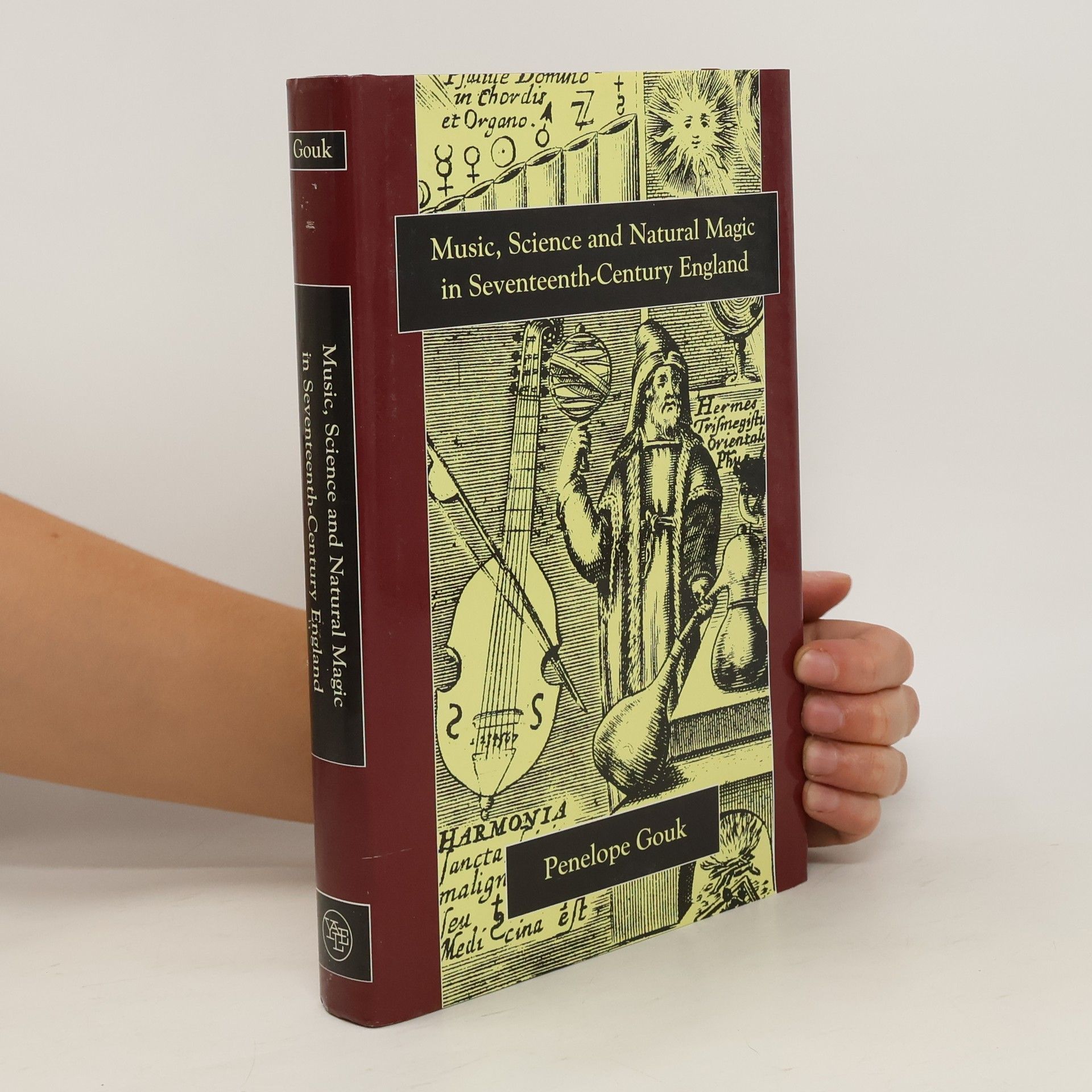 Penelope Gouk Music, Science, and Natural Magic in Seventeenth-century England
