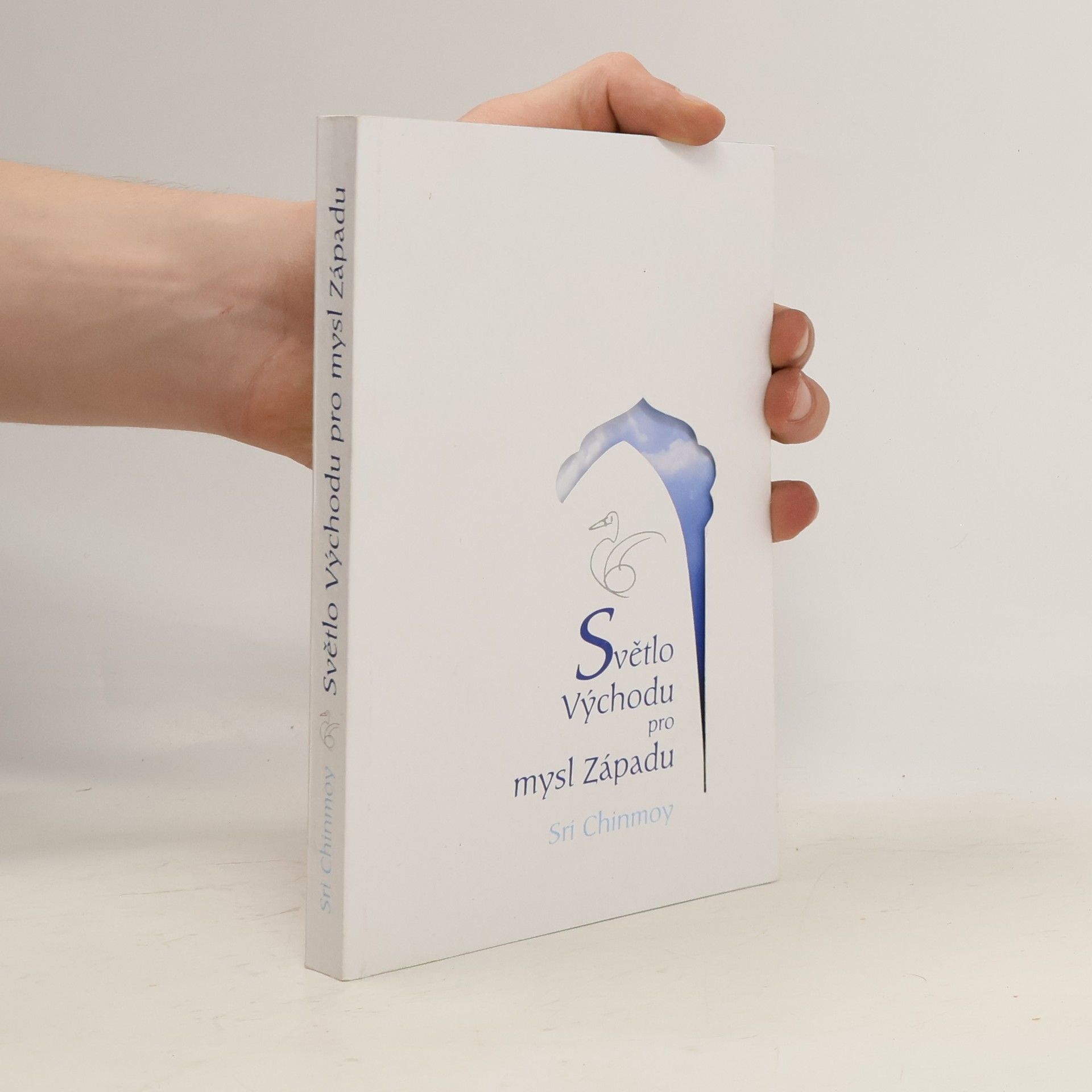 Sri Chinmoy Světlo Východu pro mysl Západu