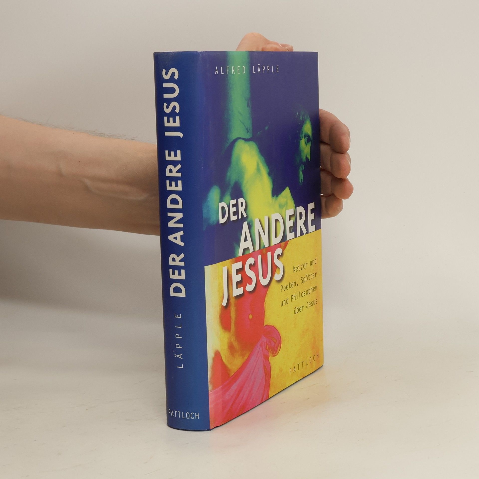 Alfred Läpple Der andere Jesus