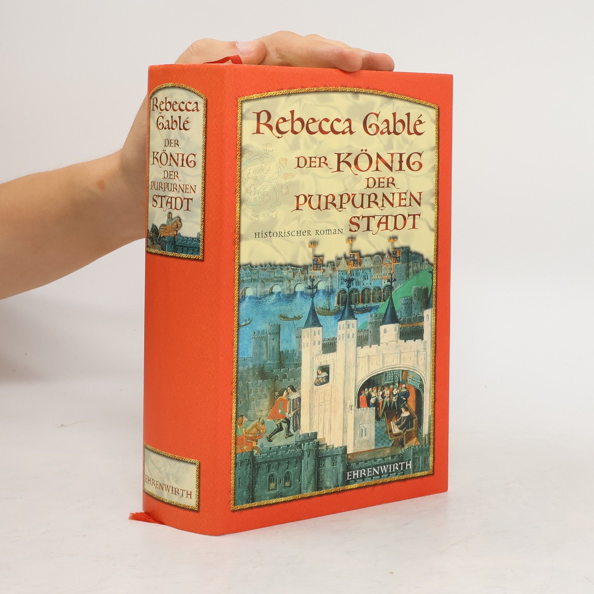 Rebecca Gablé Der König der purpurnen Stadt