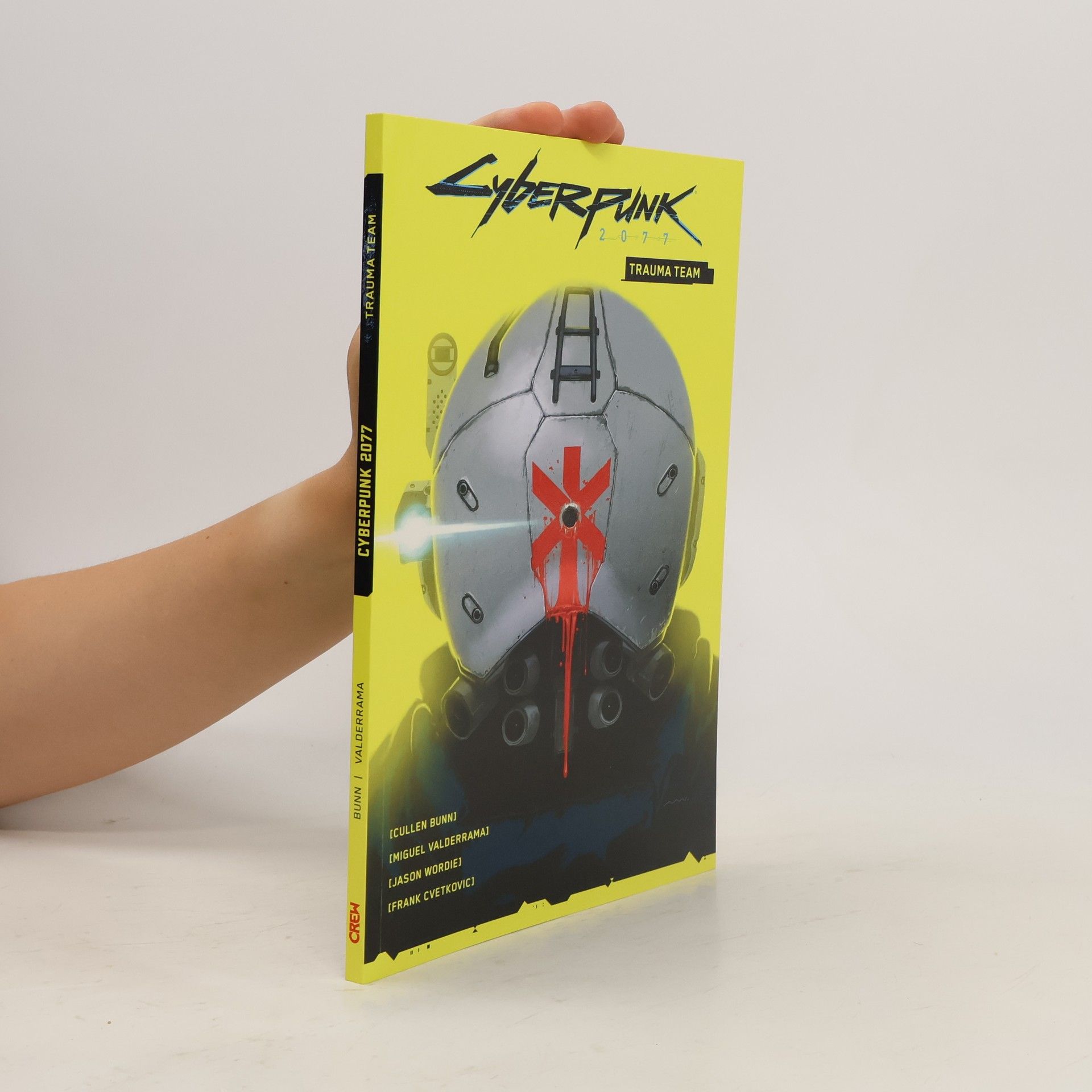 Cullen Bunn Cyberpunk 2077: Trauma Team