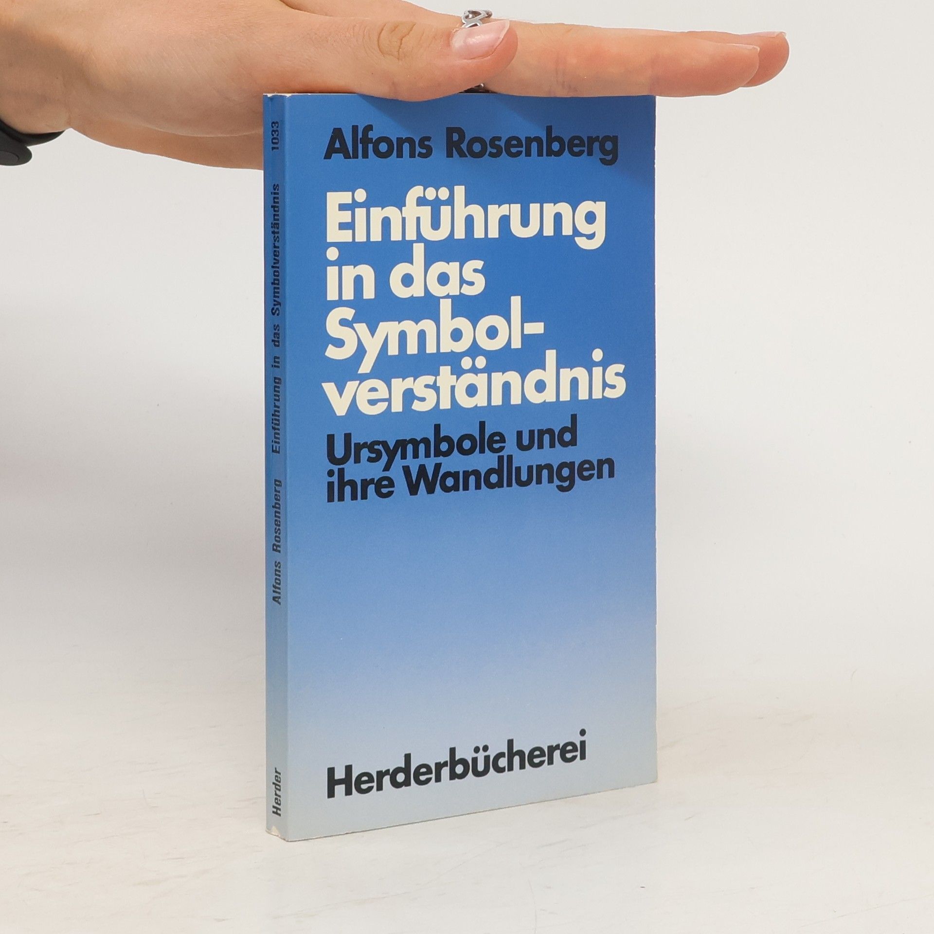 Alfons Rosenberg Einführung in das Symbolverständnis