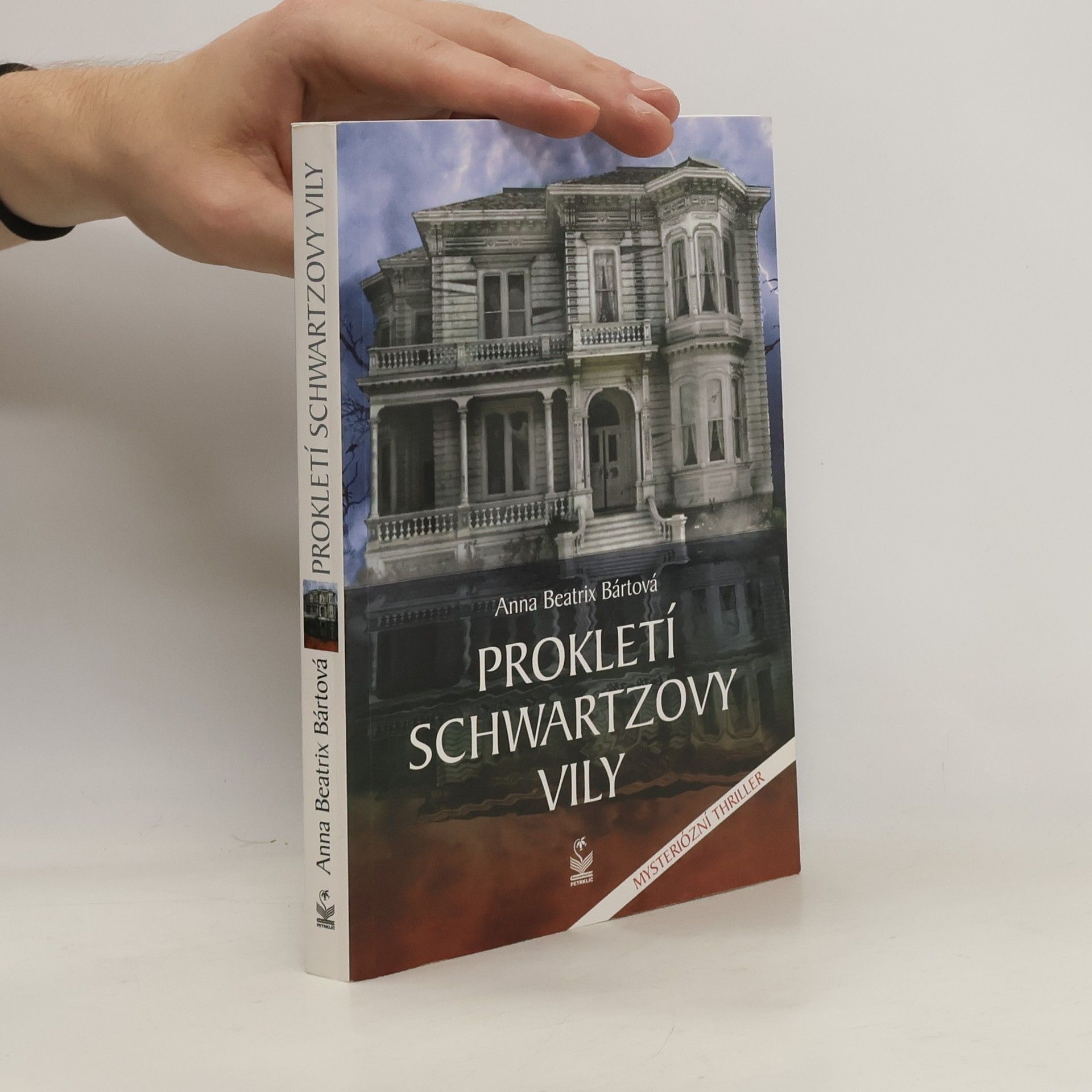 Anna Beatrix Bártová Prokletí Schwartzovy vily
