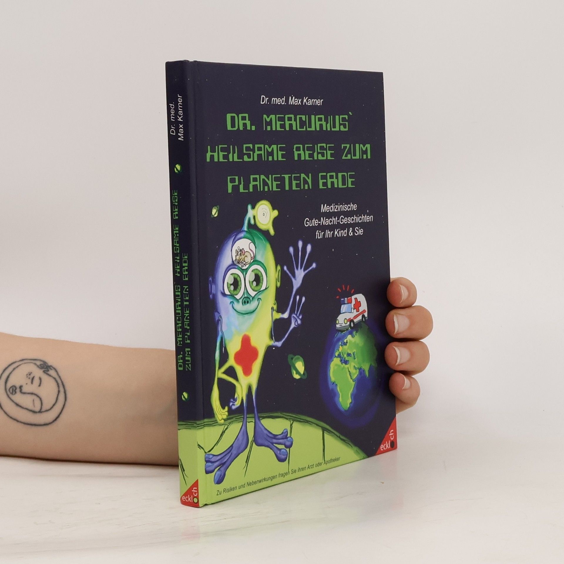 Max Karner Dr. Mercurius heilsame Reise zum Planeten Erde