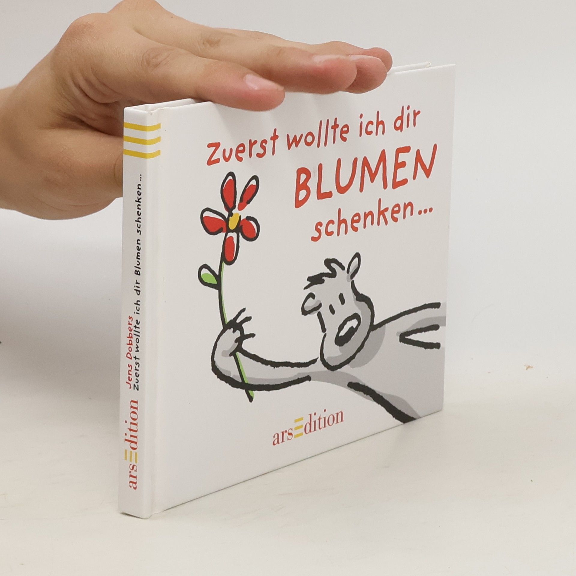 Jens Dobbers Zuerst wollte ich dir Blumen schenken
