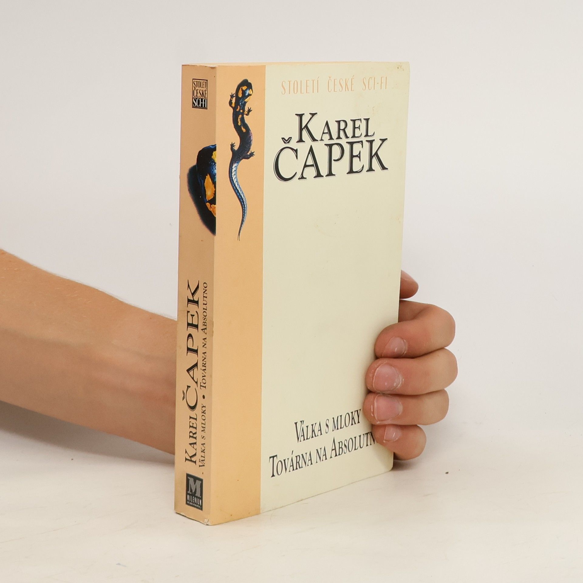Karel Čapek Válka s mloky. Továrna na absolutno. (1 svazek)