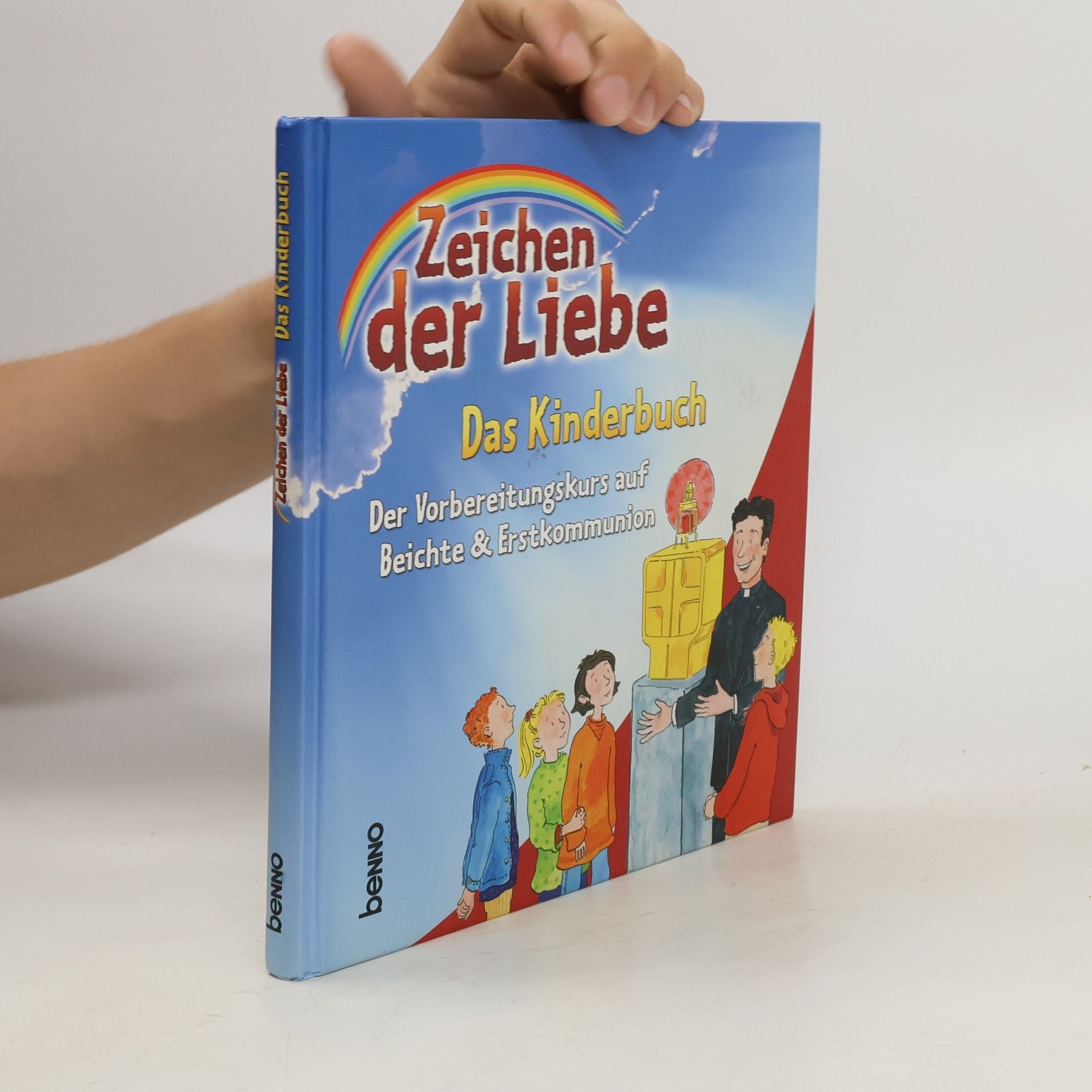 Annegret Beck Zeichen der Liebe - Das Kinderbuch