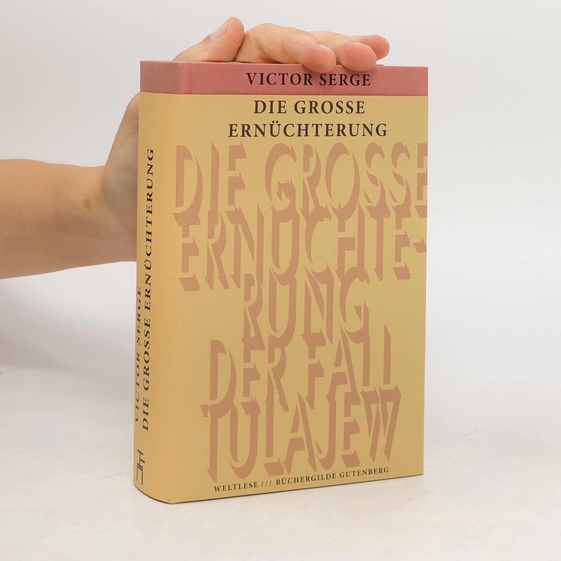Victor Serge Die große Ernüchterung