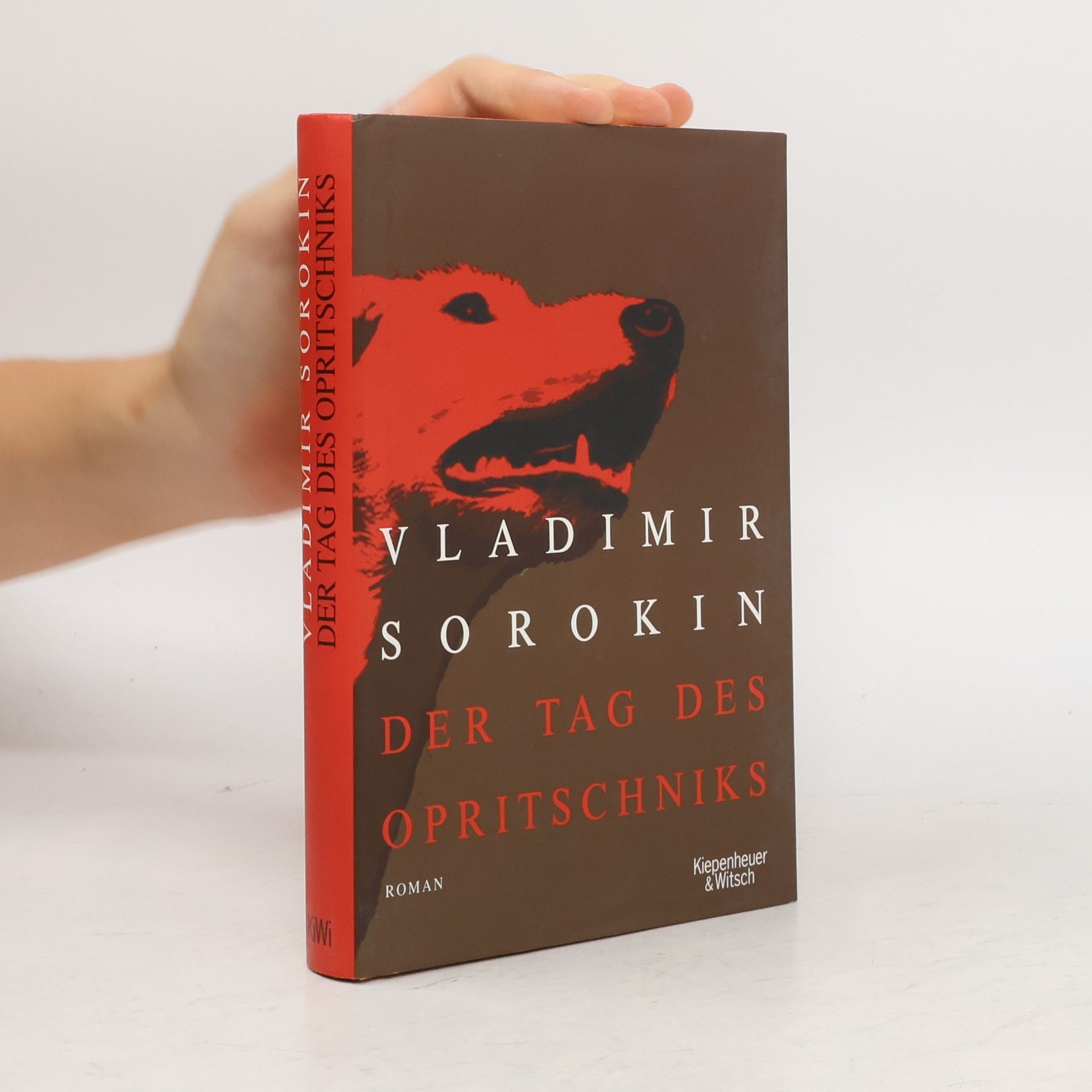 Vladimir Sorokin Der Tag des Opritschniks
