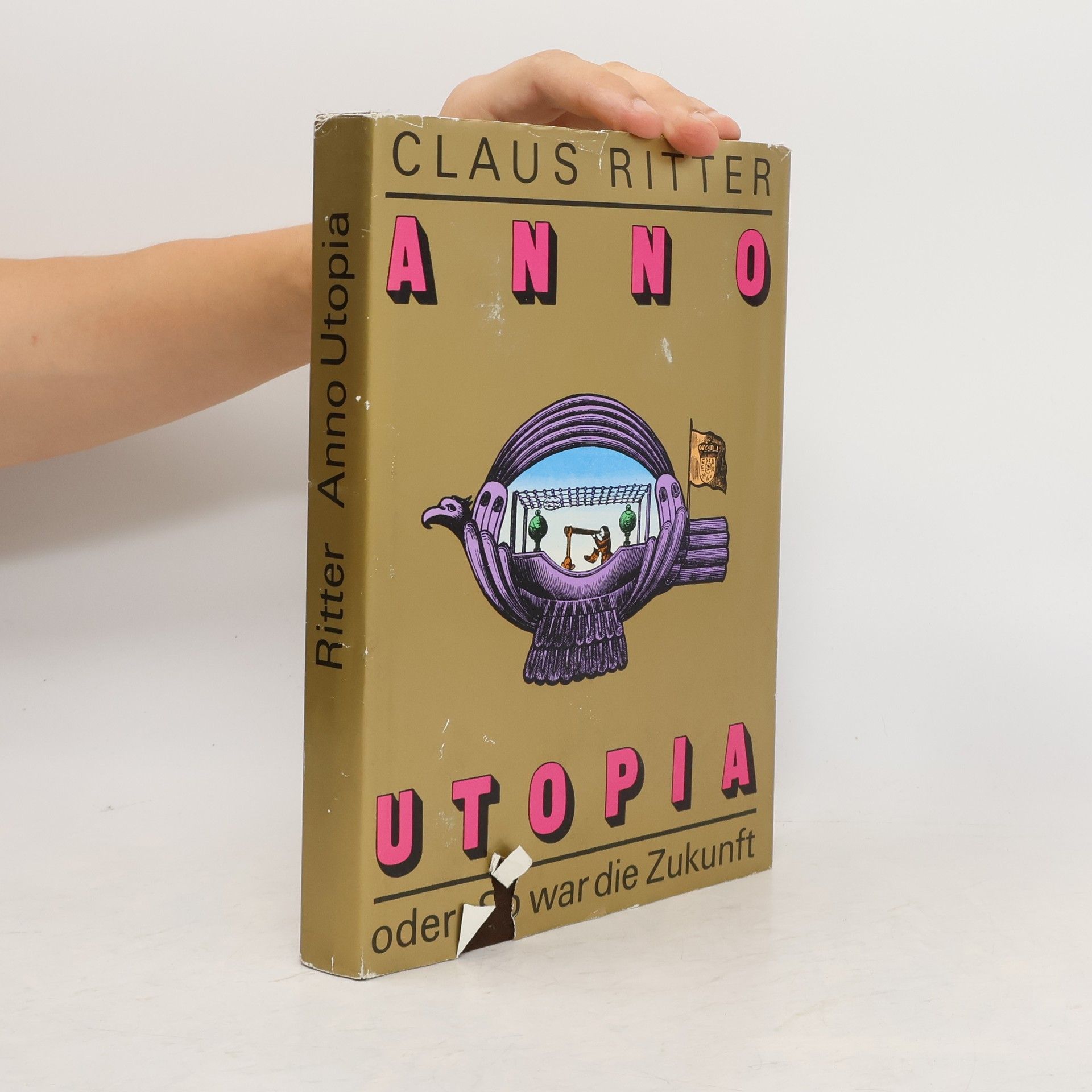 Claus Ritter Anno Utopia oder So war die Zukunft