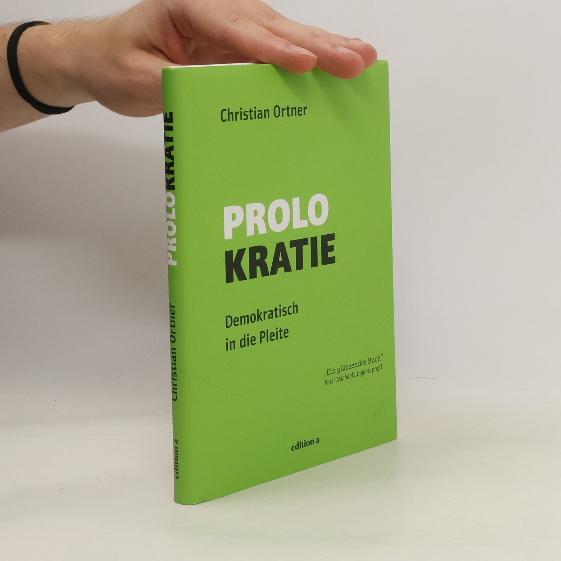 Christian Ortner Prolokratie: Demokratisch in die Pleite