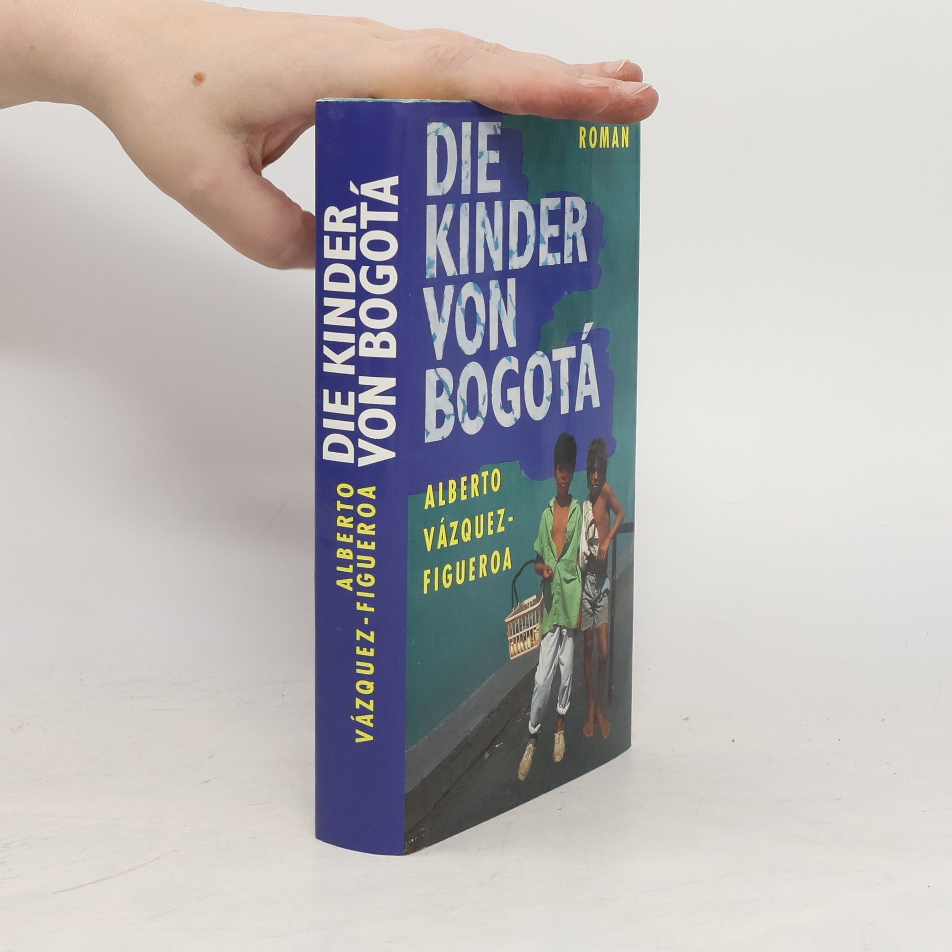 Alberto Vázquez Figueroa Die Kinder von Bogotá