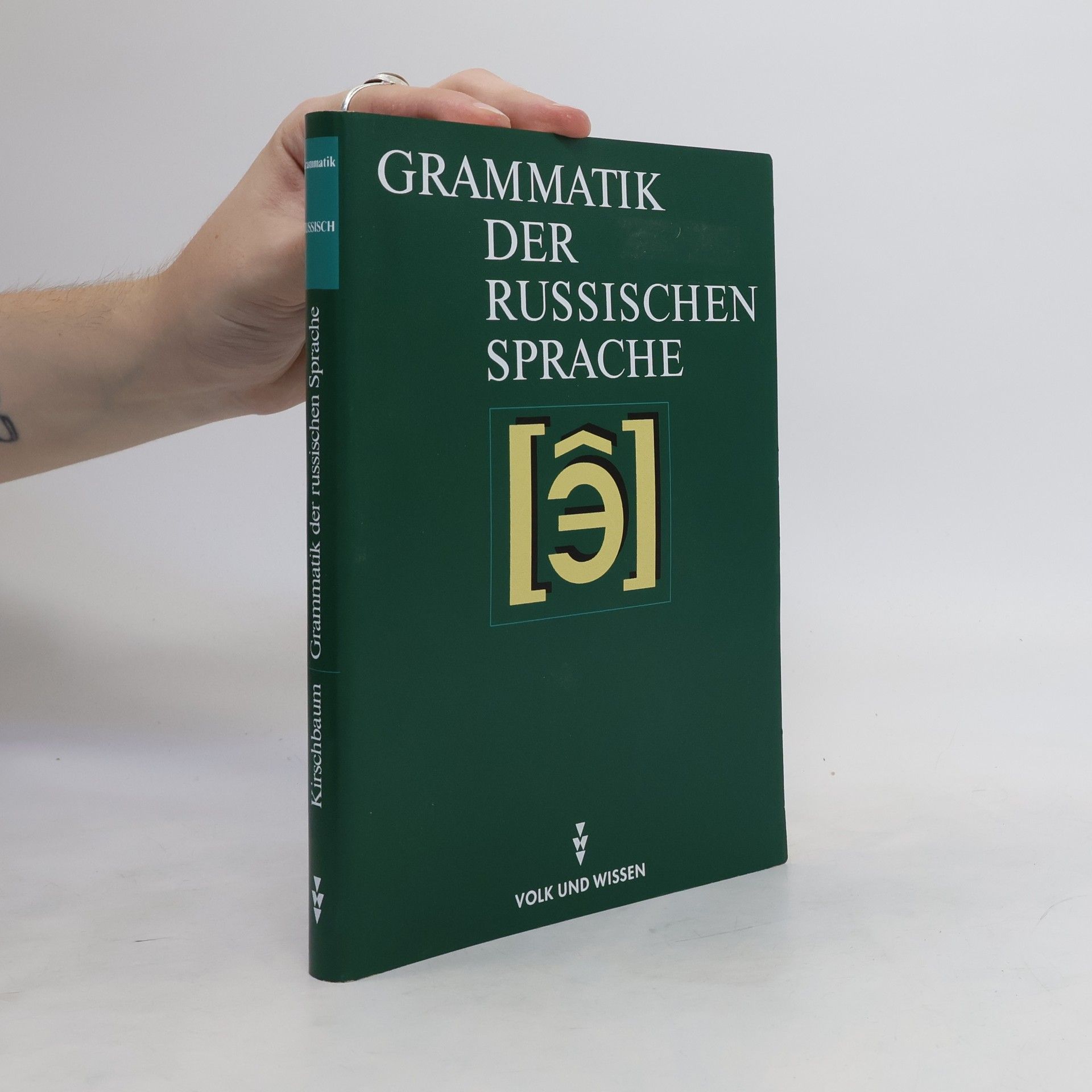Ernst-Georg Schwill Grammatik der russischen Sprache