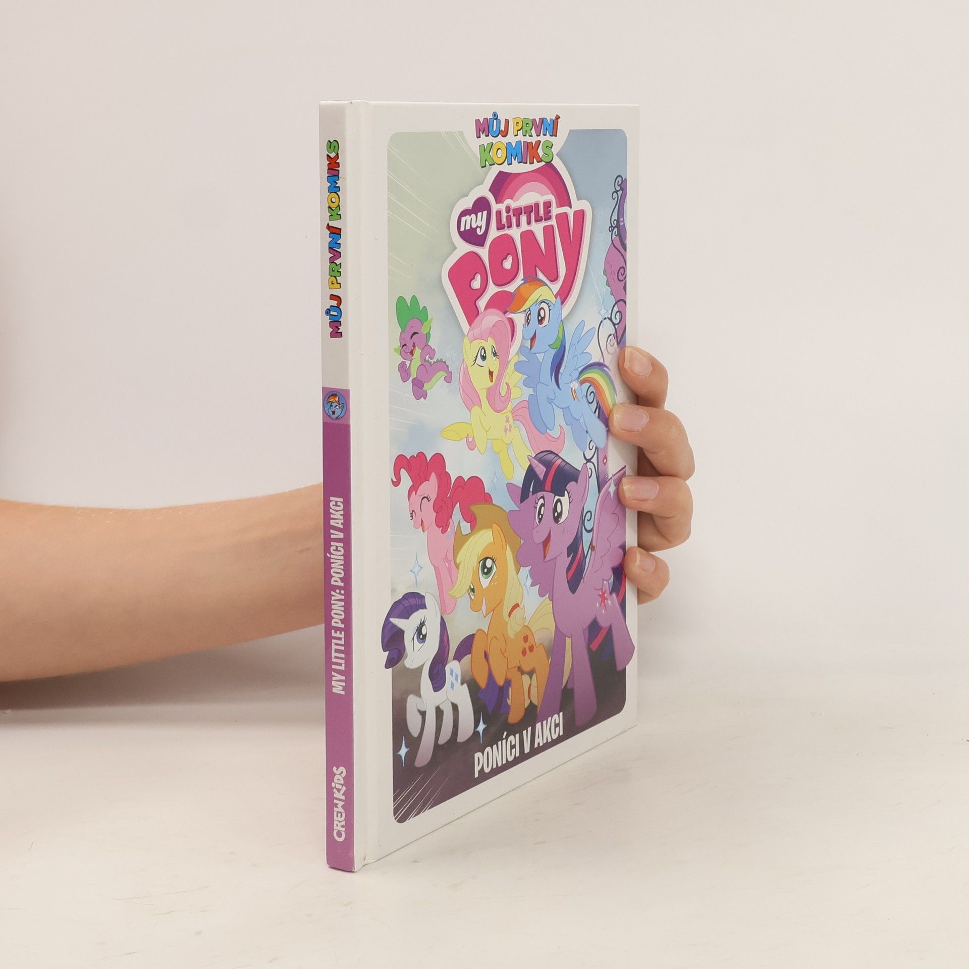 Kateřina Tichá My little pony. Poníci v akci