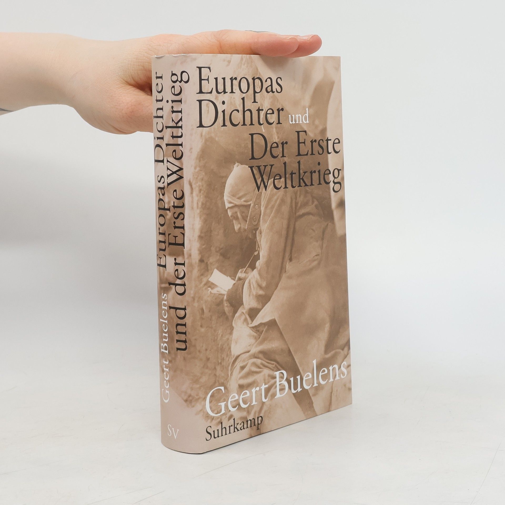 Geert Buelens Europas Dichter und der Erste Weltkrieg