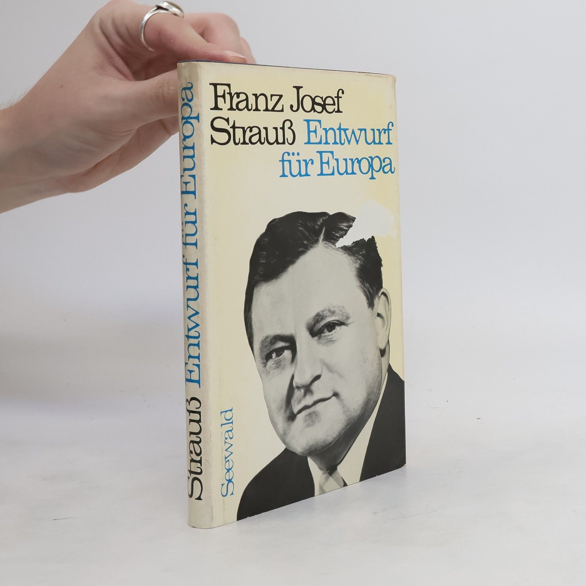 Franz Josef Strauß Entwurf für Europa