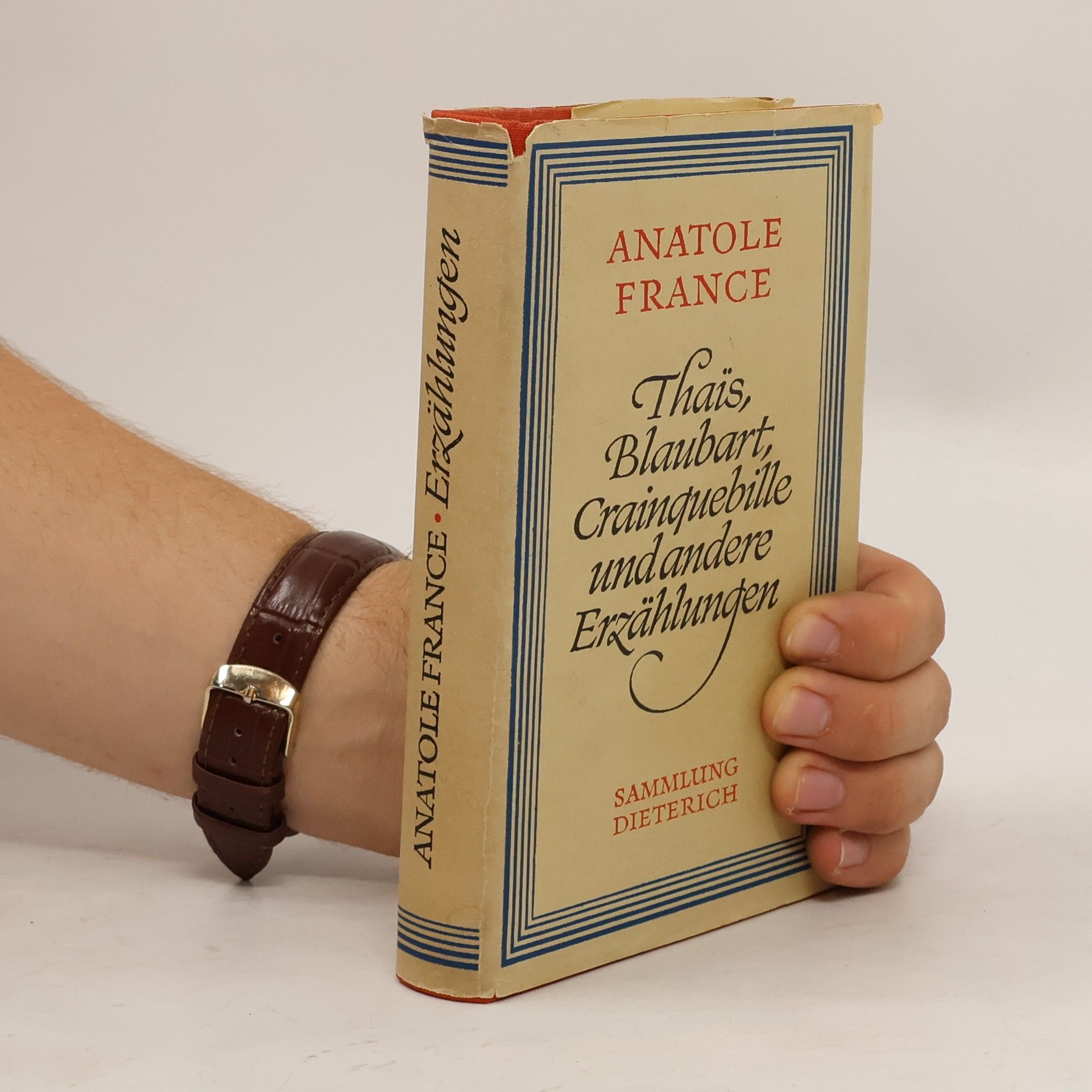 Anatole France Thaïs, Blaubart, Crainquebille und andere Erzählungen
