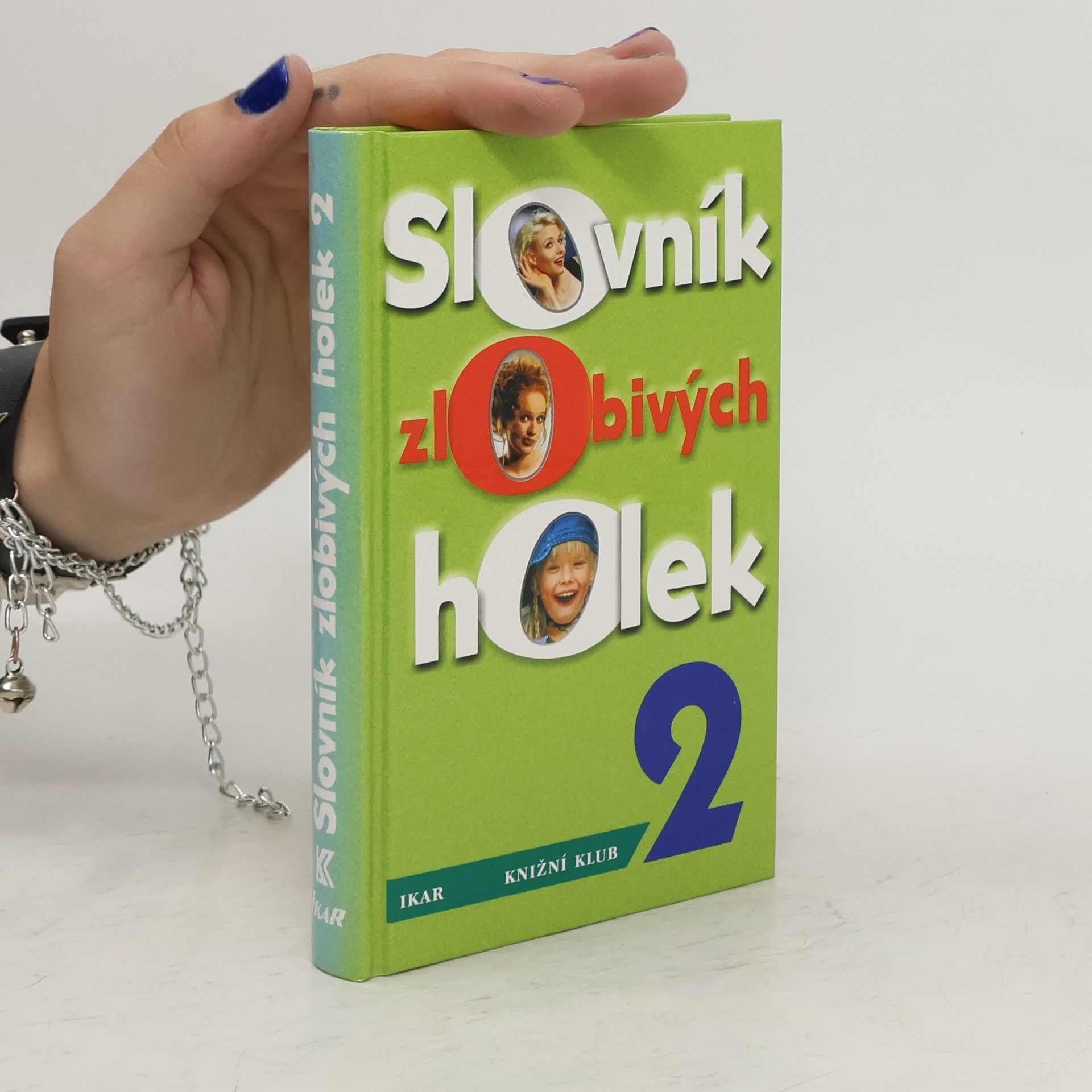 Ivana Parkmanová Slovník zlobivých holek. 2.