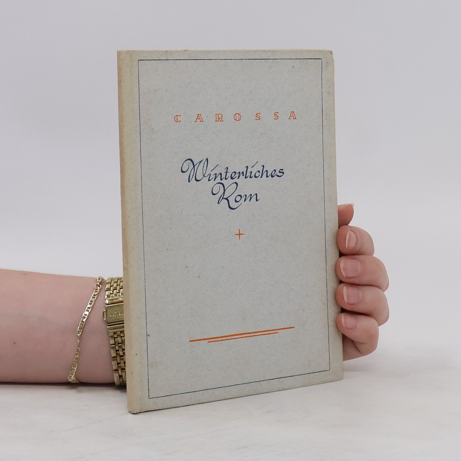 Hans Carossa Winterliches Rom