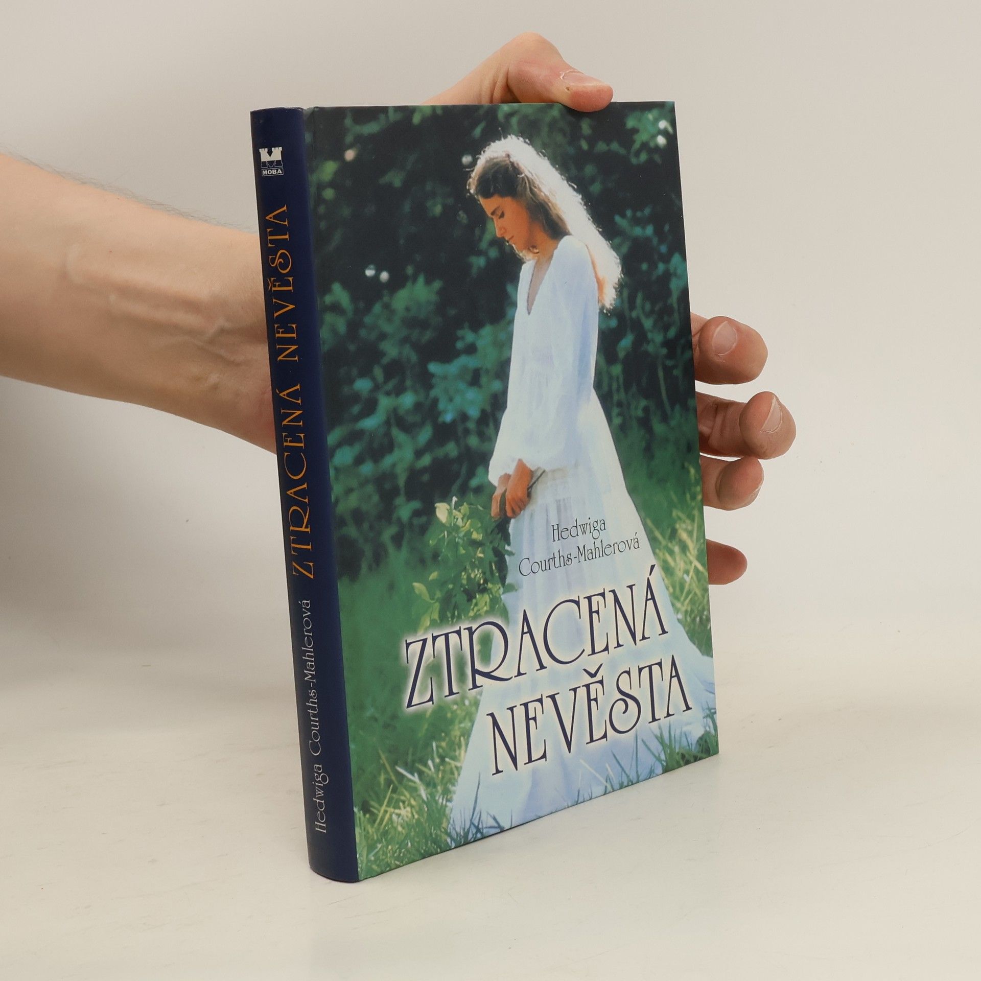 Hedwig Courths Mahler Ztracená nevěsta