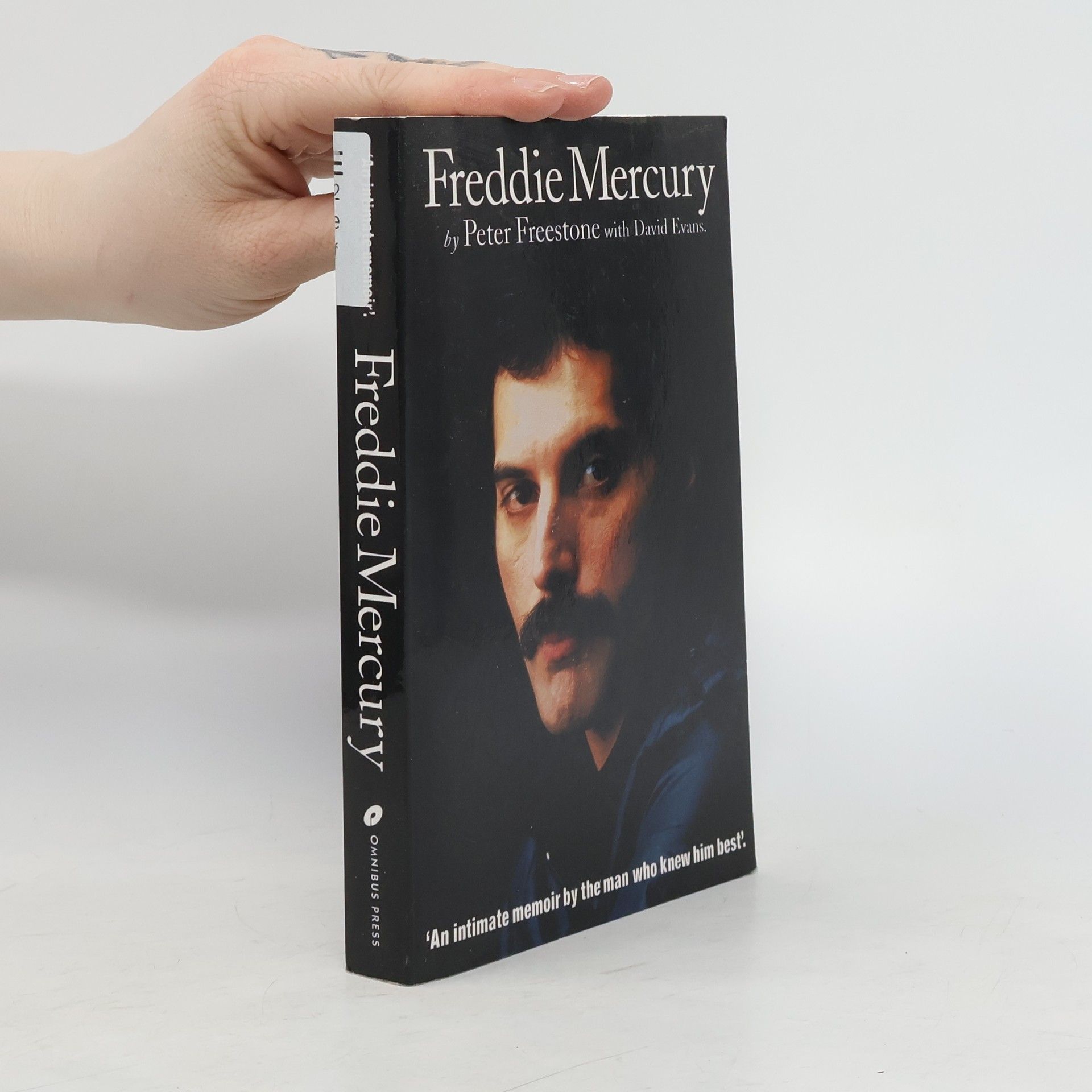 Peter Freestone Freddie Mercury : an intimate memoir by the man who knew him best