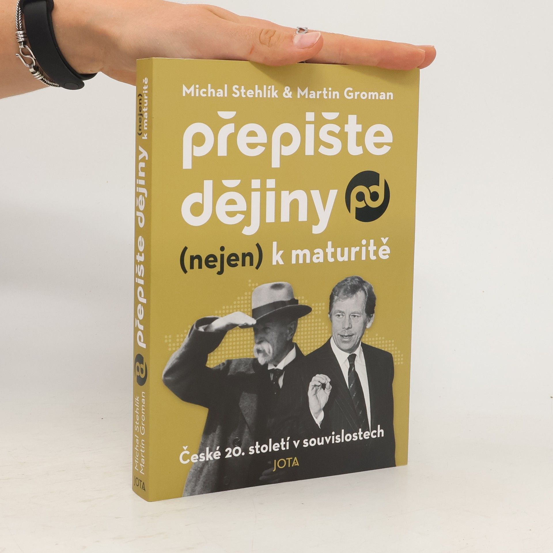 Michal Stehlík Přepište dějiny (nejen) k maturitě