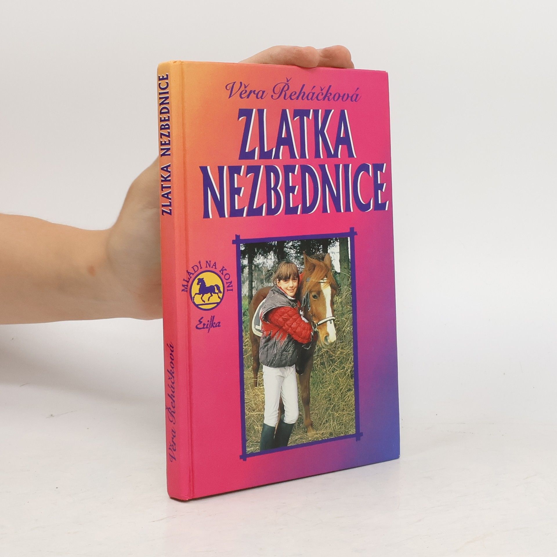 Věra Řeháčková Zlatka nezbednice