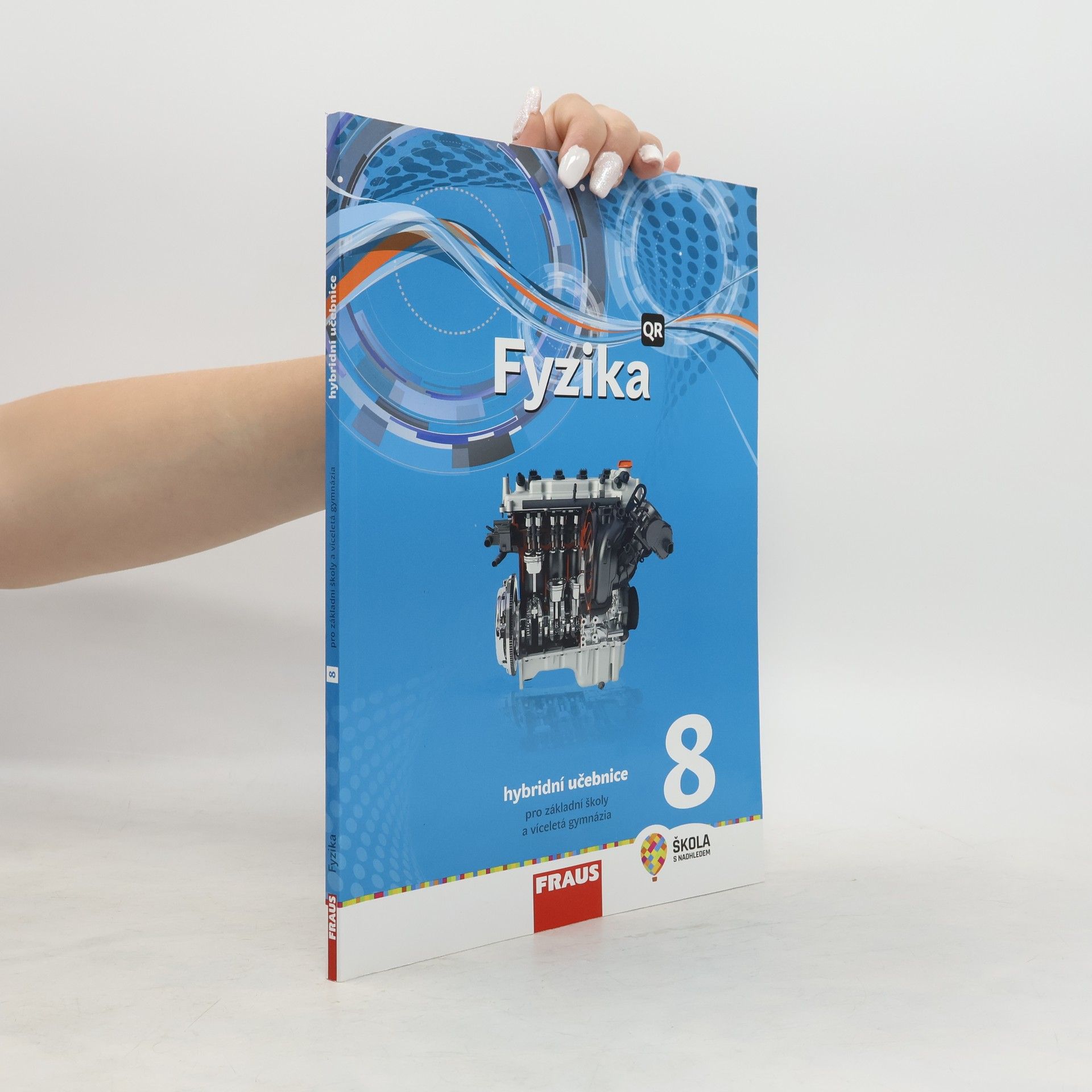 kolektiv Fyzika 8. Hybridní učebnice