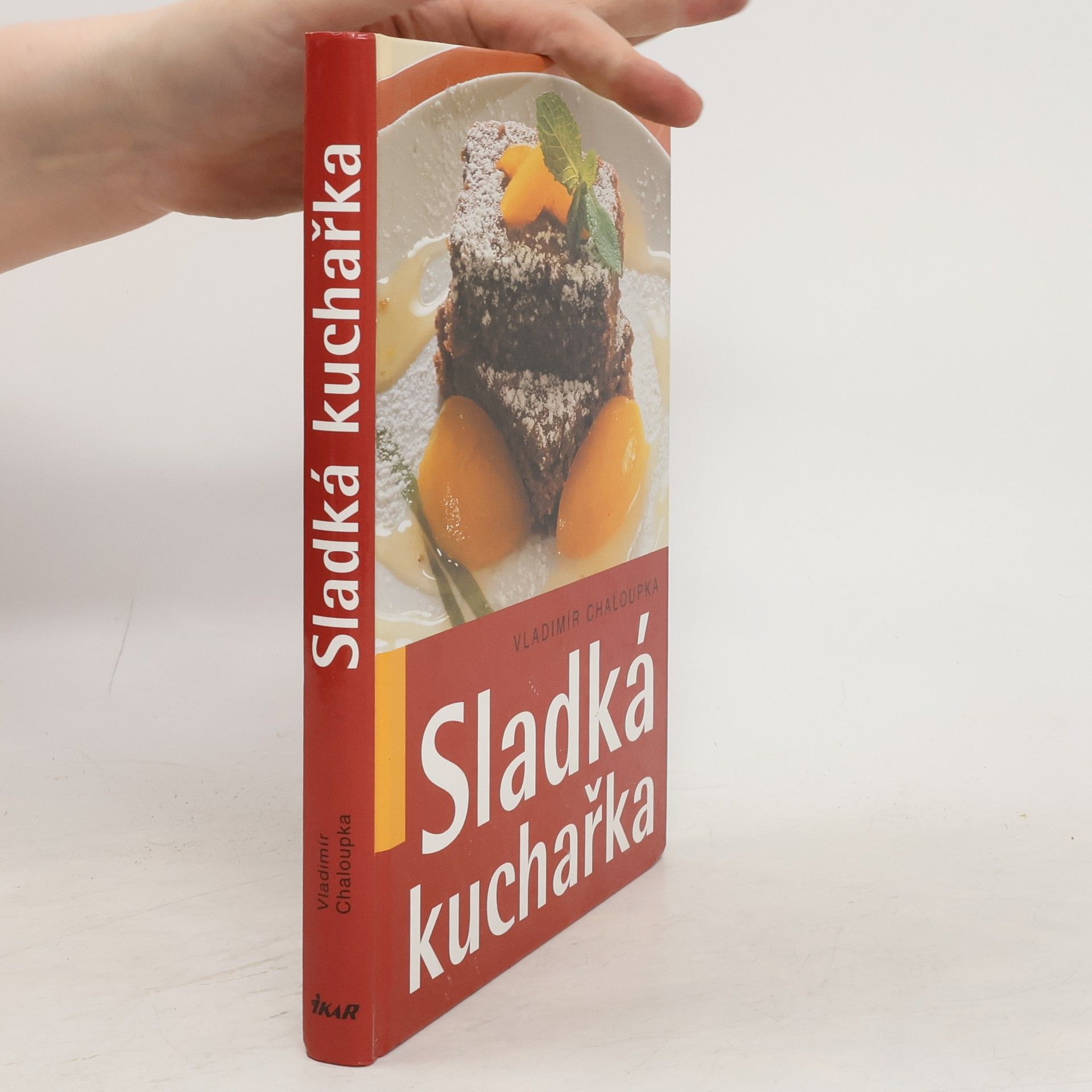 Vladimír Chaloupka Sladká kuchařka