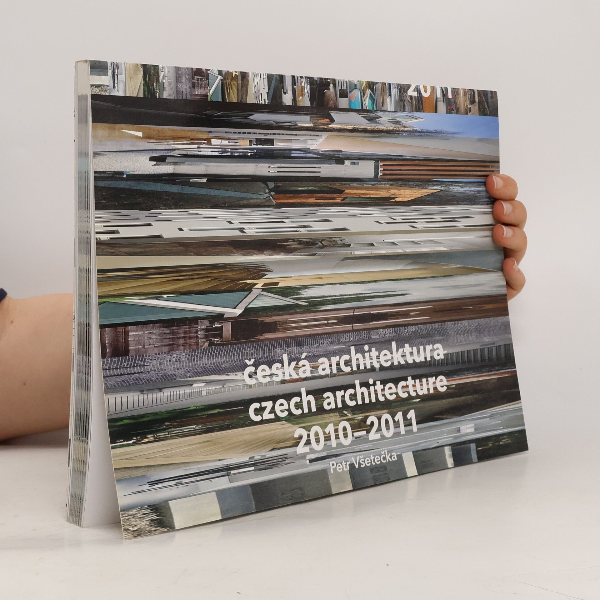 Petr Všetečka Česká architektura 2010-2011. Czech Architecture 2010-2011