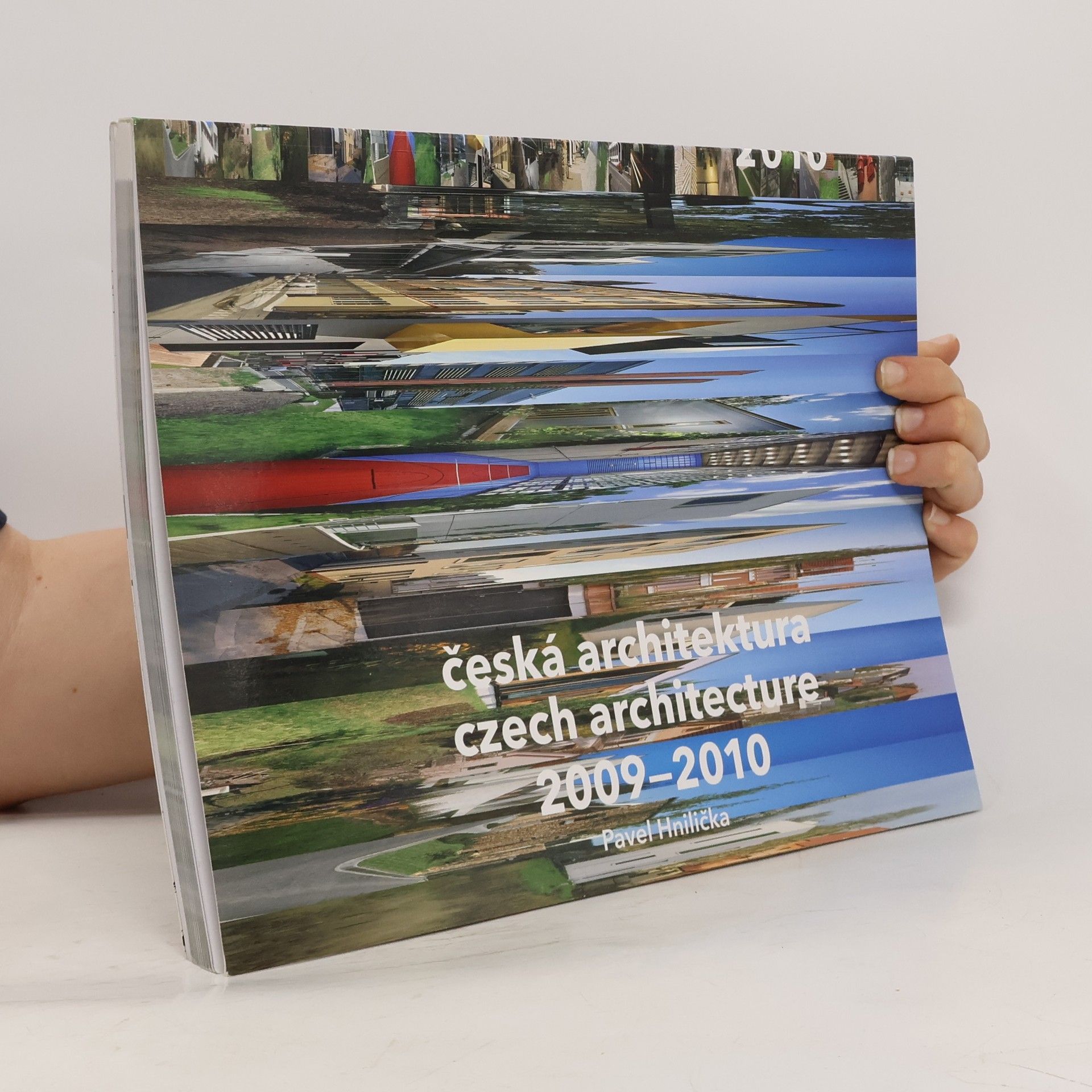 Pavel Hnilička Česká architektura 2009-2010