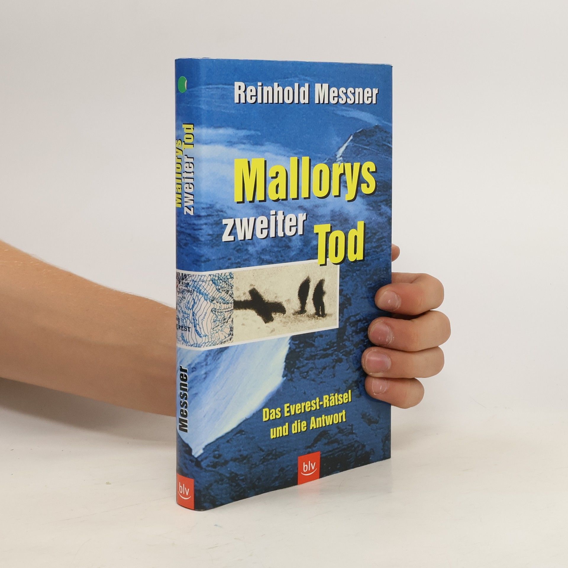 Reinhold Messner Mallorys zweiter Tod
