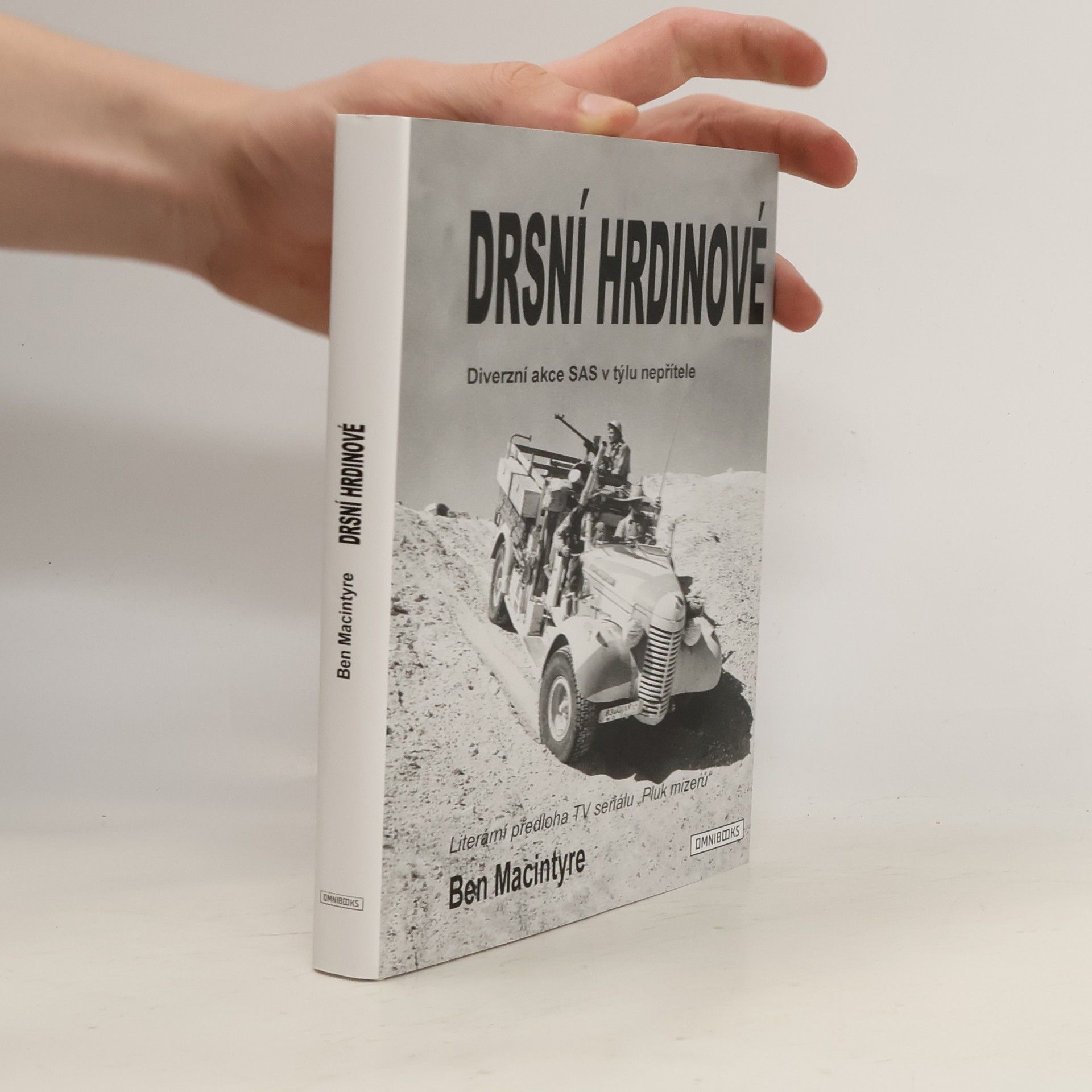 Ben Macintyre Drsní hrdinové