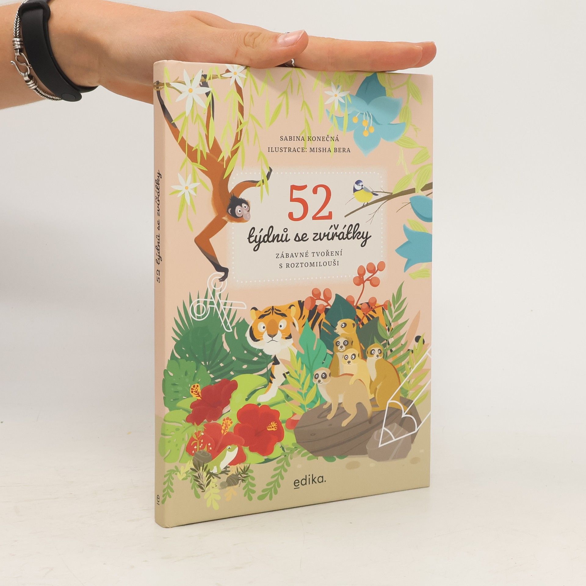 52 týdnů se zvířátky : zábavné tvoření s roztomilouši