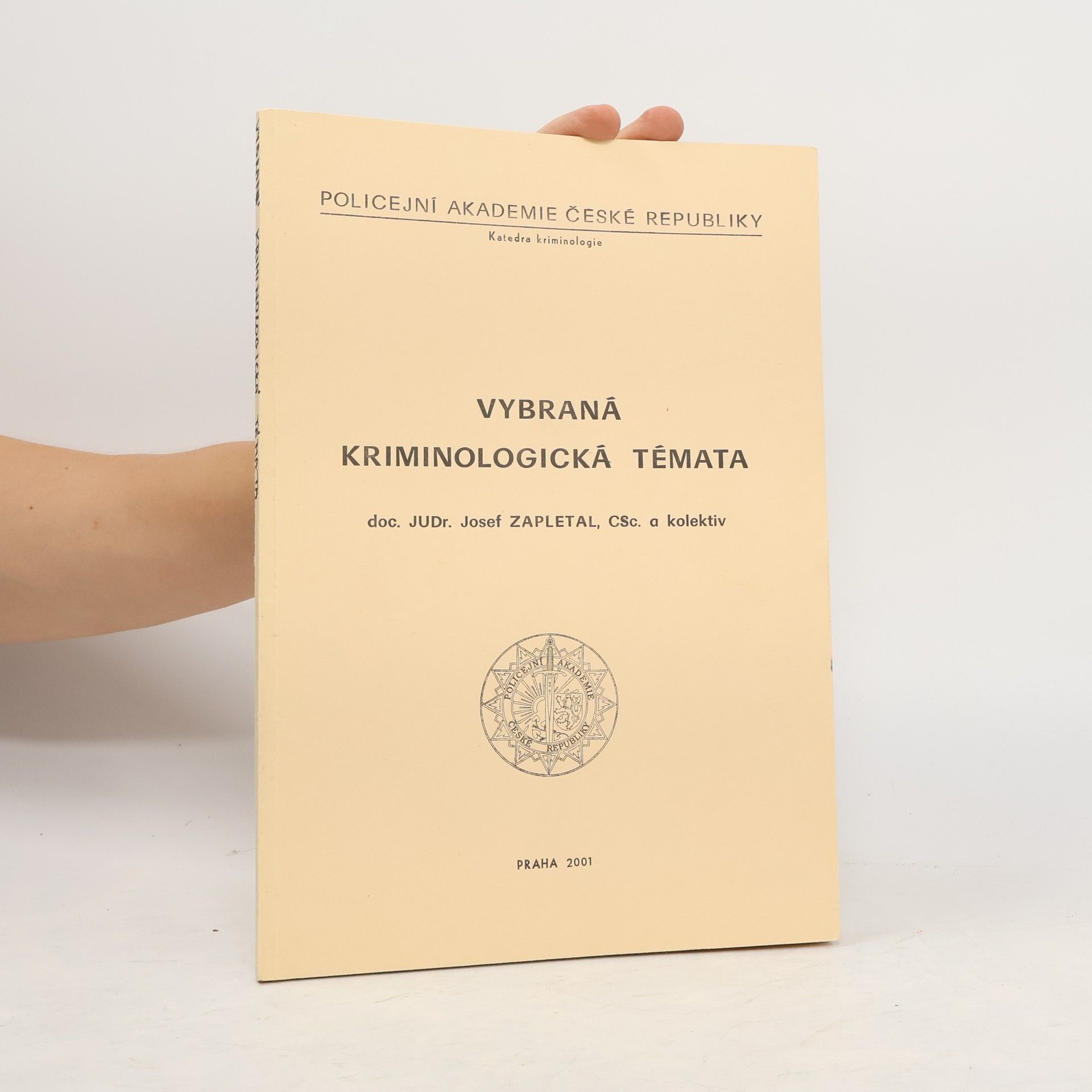 Josef Zapletal Vybraná kriminologická témata