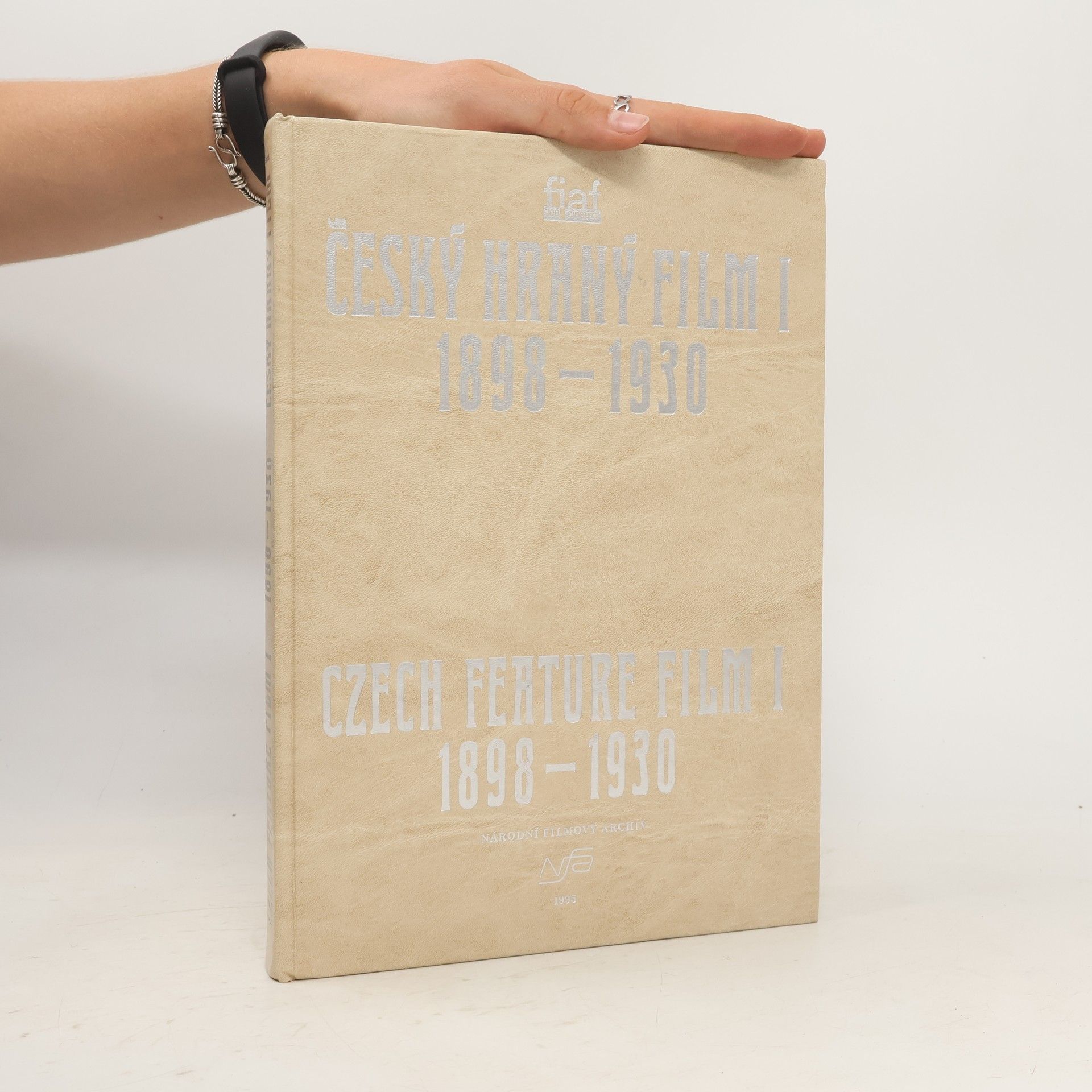 kolektiv Český hraný film I 1898-1930. Czech Feature Film I 1898-1930
