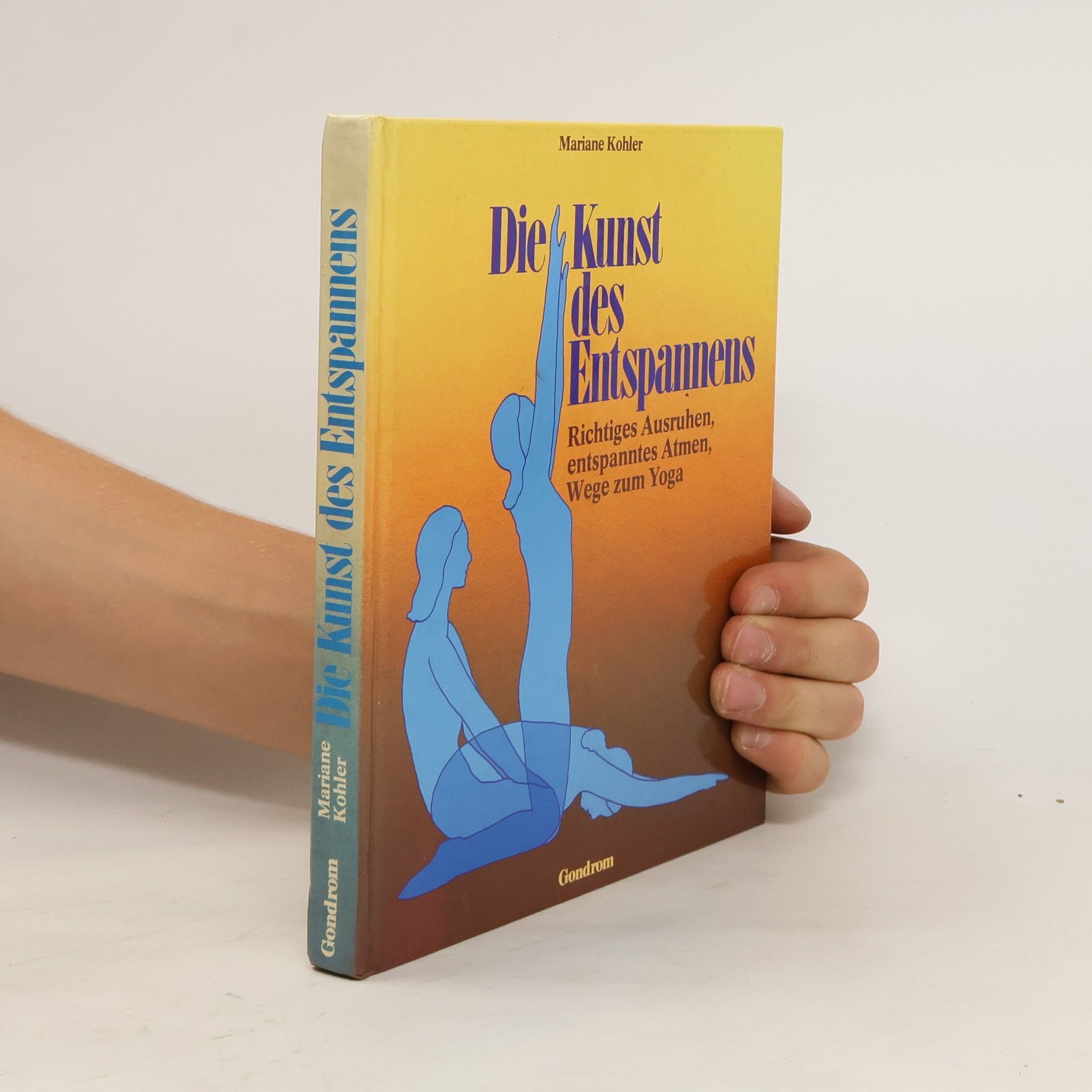 Mariane Kohler Die Kunst des Entspannens