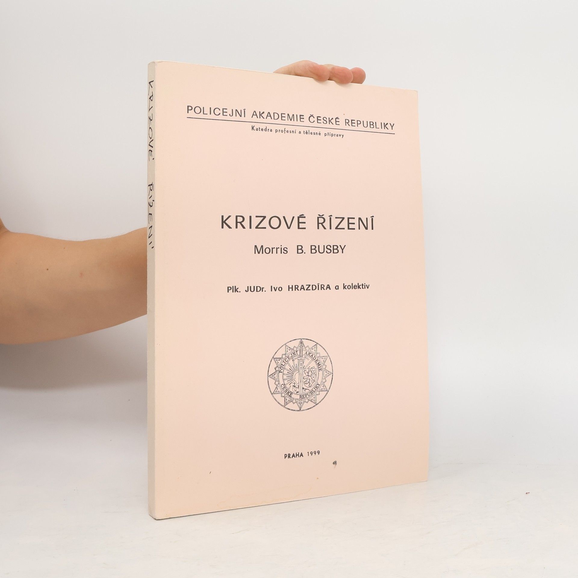 Morris D. Busby Krizové řízení